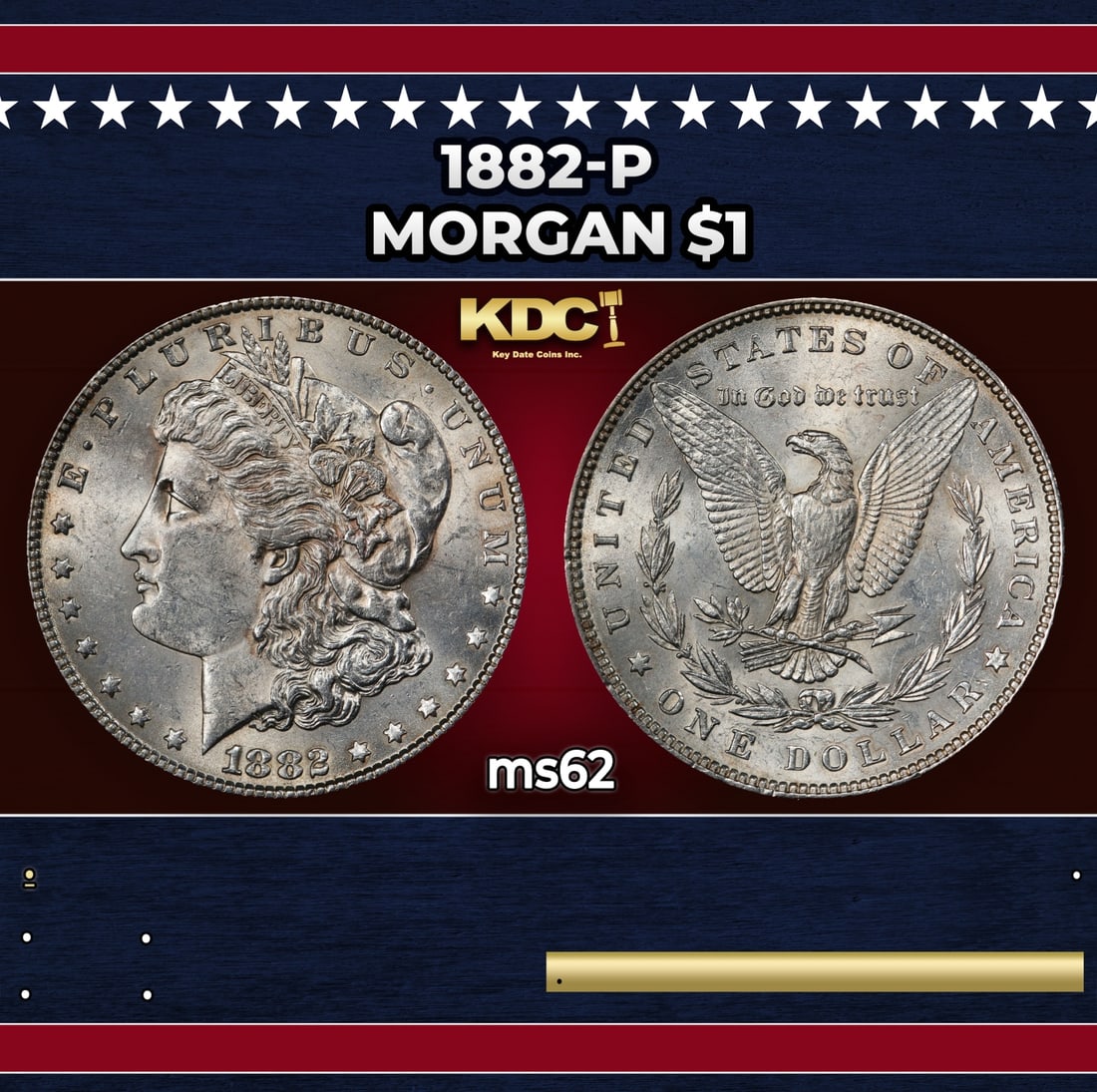 1882-p Morgan Dollar $1 Grades ms62: 1882-p Morgan Dollar $1 Grades ms62. Historic precious metal trends is causing increased spot pricing by the day. On auctions with set openings, we are doing our best to have items priced at their mar
