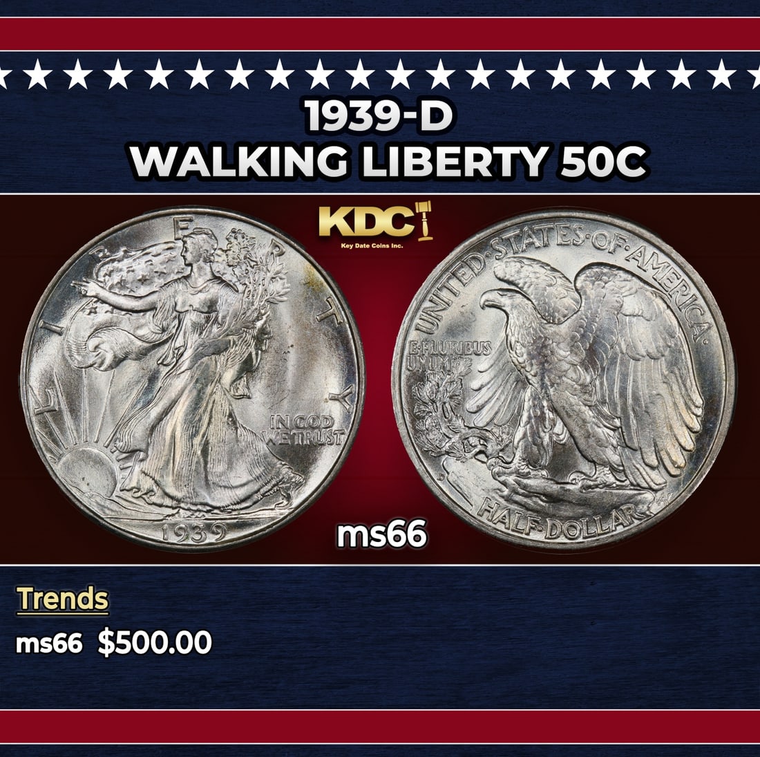 1939-d Walking Liberty Half Dollar 50c Grades ms66: 1939-d Walking Liberty Half Dollar 50c Grades ms66. Historic precious metal trends is causing increased spot pricing by the day. On auctions with set openings, we are doing our best to have items pric