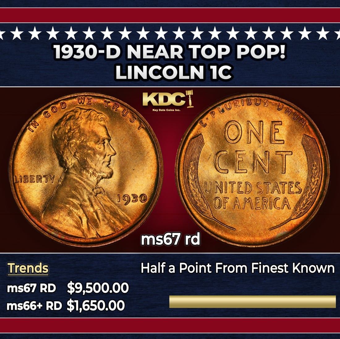 1930-d Lincoln Cent Near Top Pop! 1c ms67 rd SEGS: 1930-d Near Top Pop! Lincoln Cent 1c ms67 rd SEGS. Historic precious metal trends is causing increased spot pricing by the day. On auctions with set openings, we are doing our best to have items price