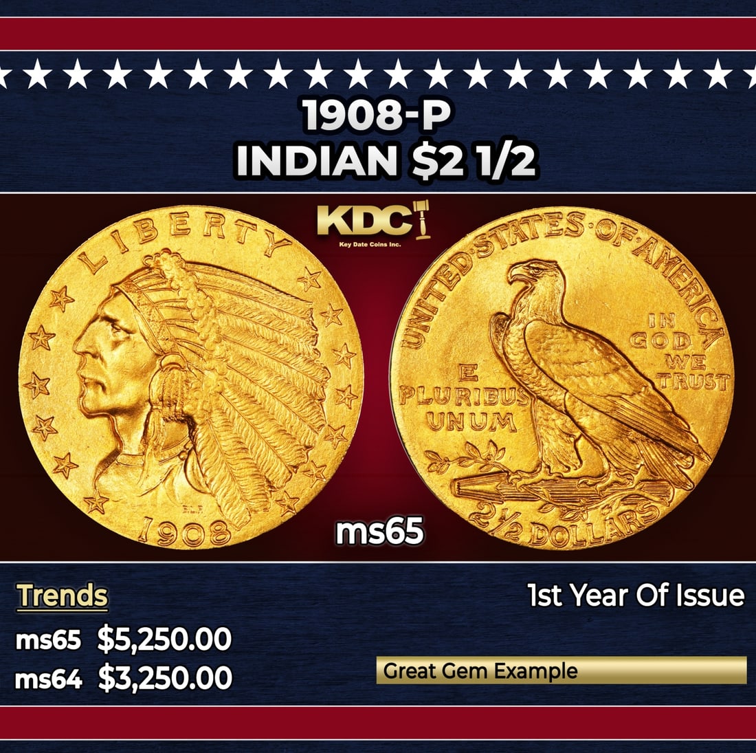 1908-p Gold Indian Quarter Eagle $2 1/2 ms65 SEGS: 1908-p Gold Indian Quarter Eagle $2 1/2 ms65 SEGS. Historic precious metal trends is causing increased spot pricing by the day. On auctions with set openings, we are doing our best to have items price