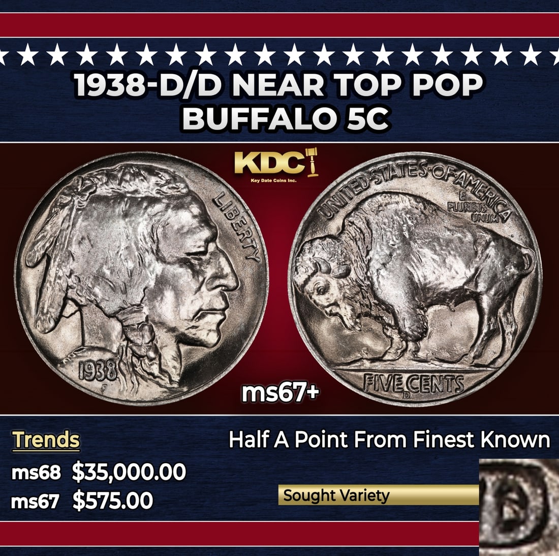 1938-d/d Buffalo Nickel Near Top Pop 5c ms67+ SEGS: 1938-d/d Near Top Pop Buffalo Nickel 5c ms67+ SEGS. Historic precious metal trends is causing increased spot pricing by the day. On auctions with set openings, we are doing our best to have items pric