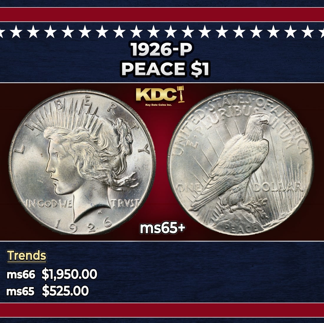 1926-p Peace Dollar $1 ms65+ SEGS: 1926-p Peace Dollar $1 ms65+ SEGS. Historic precious metal trends is causing increased spot pricing by the day. On auctions with set openings, we are doing our best to have items priced at their marke