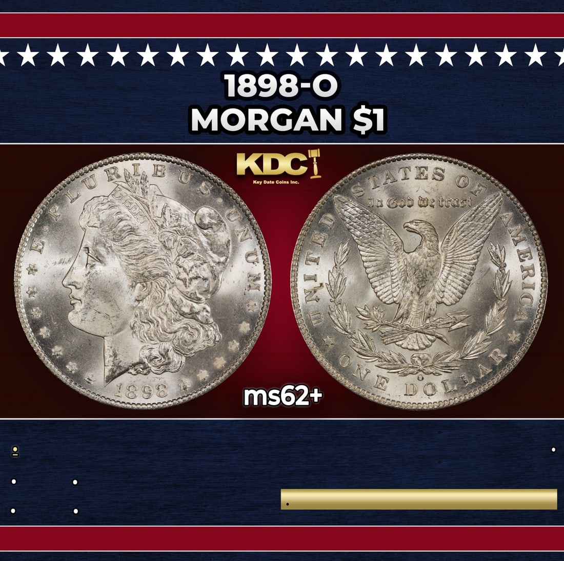 1898-o Morgan Dollar $1 Grades ms62+: 1898-o Morgan Dollar $1 Grades ms62+. Historic precious metal trends is causing increased spot pricing by the day. On auctions with set openings, we are doing our best to have items priced at their ma