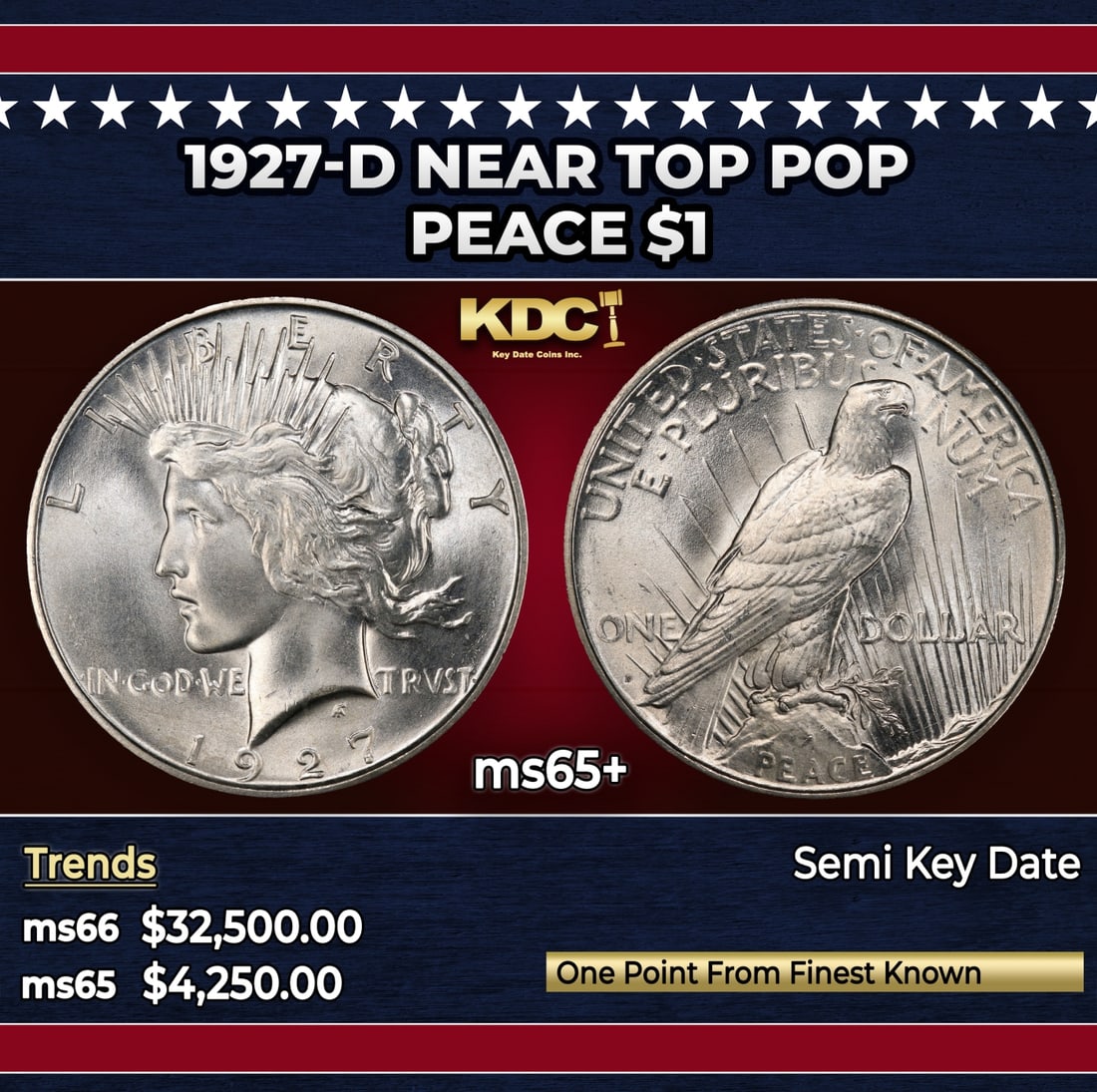 1927-d Peace Dollar Near Top Pop $1 ms65+ SEGS: 1927-d Near Top Pop Peace Dollar $1 ms65+ SEGS. Historic precious metal trends is causing increased spot pricing by the day. On auctions with set openings, we are doing our best to have items priced a