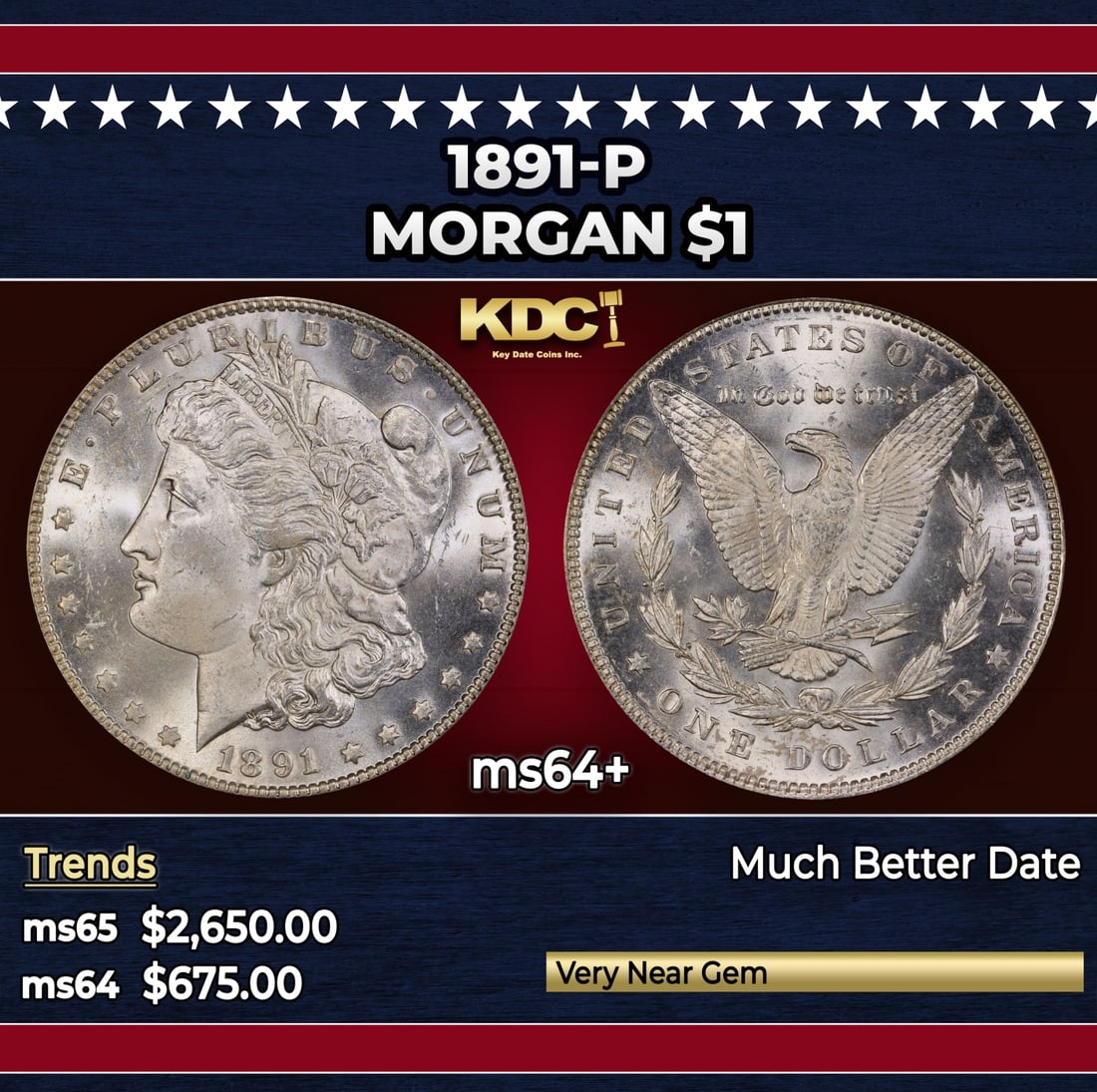 1891-p Morgan Dollar $1 ms64+ SEGS: 1891-p Morgan Dollar $1 ms64+ SEGS. Historic precious metal trends is causing increased spot pricing by the day. On auctions with set openings, we are doing our best to have items priced at their mark