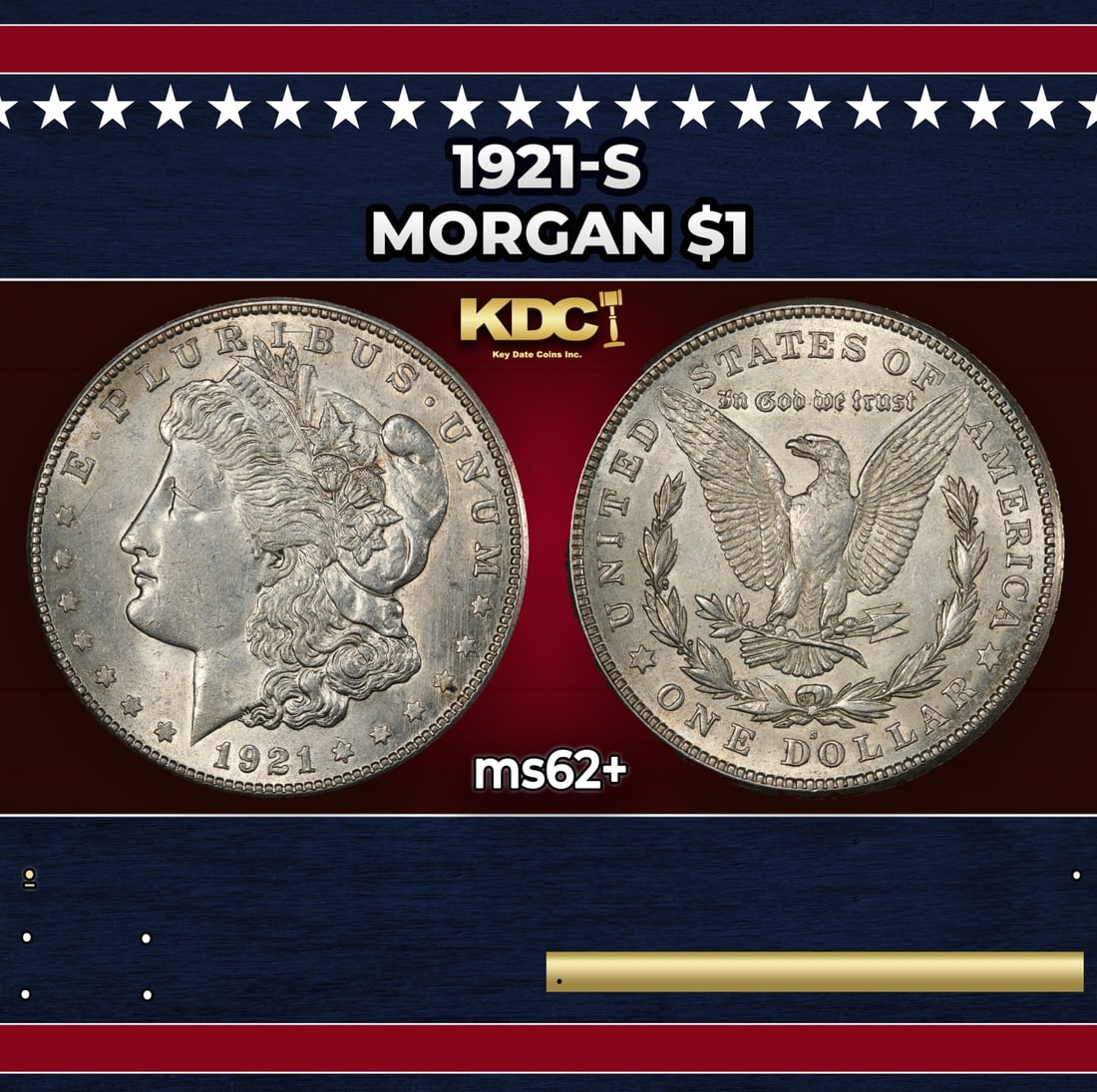 1921-s Morgan Dollar $1 Grades ms62+: 1921-s Morgan Dollar $1 Grades ms62+. Historic precious metal trends is causing increased spot pricing by the day. On auctions with set openings, we are doing our best to have items priced at their ma