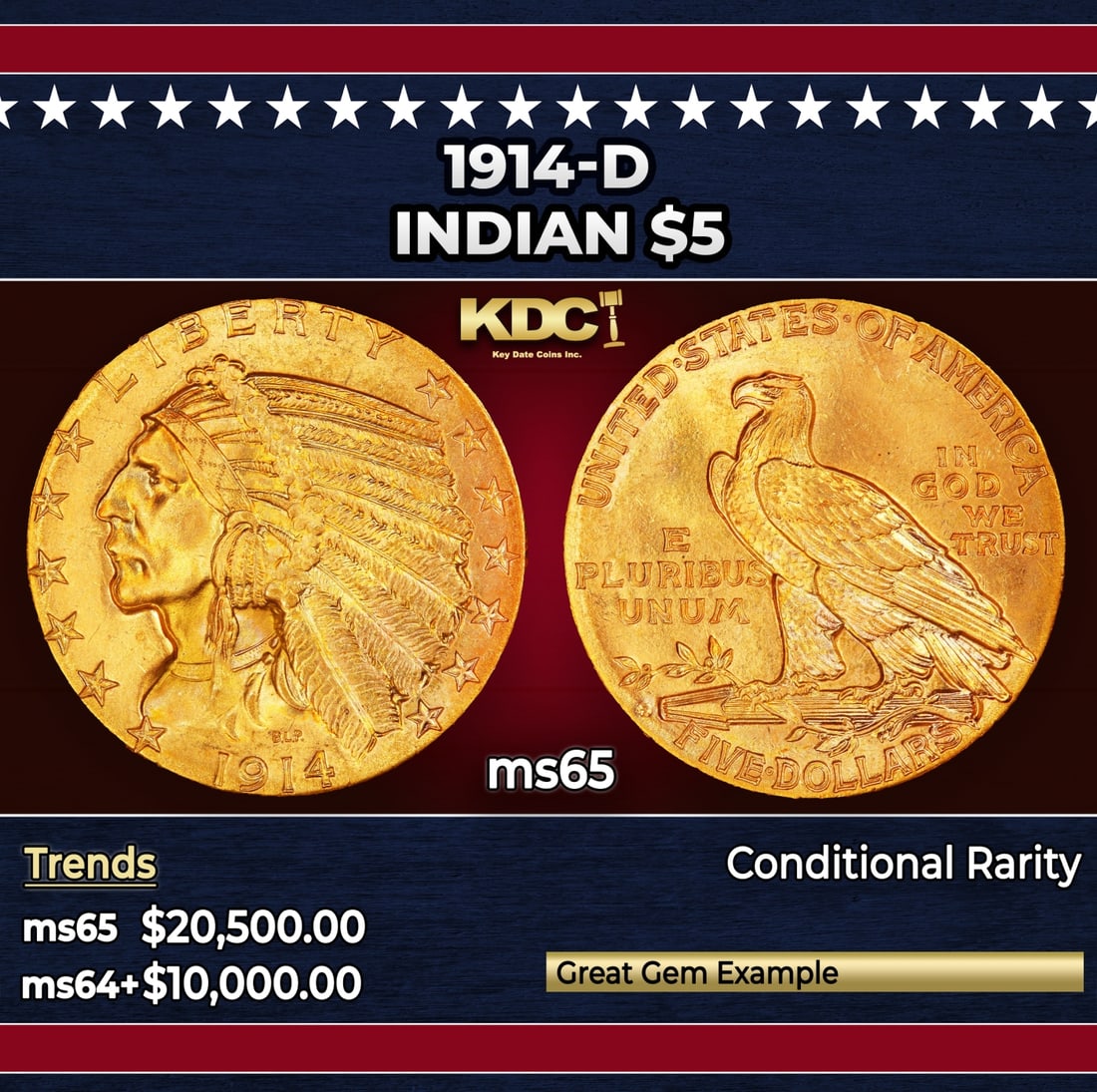 1914-d Gold Indian Half Eagle $5 ms65 USCG: 1914-d Gold Indian Half Eagle $5 ms65 USCG. Softly frosted luster mingles with vivid deep rose-gold color to provide outstanding eye appeal. The technical quality of this piece is impressive, with bot