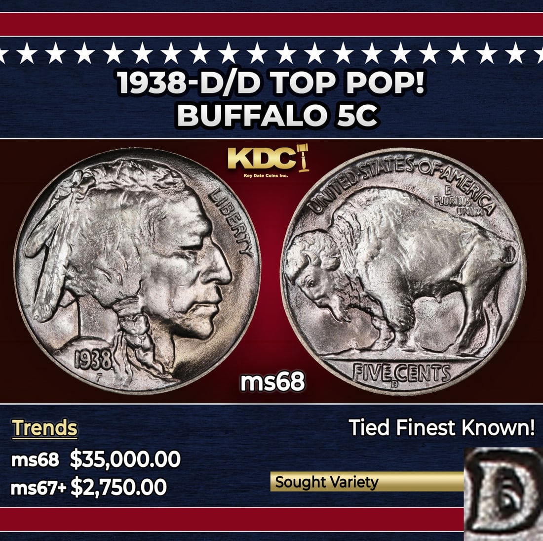 1938-d/d Buffalo Nickel TOP POP! 5c ms68 SEGS: 1938-d/d TOP POP! Buffalo Nickel 5c ms68 SEGS. Historic precious metal trends is causing increased spot pricing by the day. On auctions with set openings, we are doing our best to have items priced at