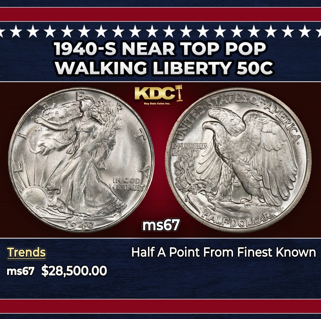 1940-s Walking Liberty Half Dollar Near Top Pop 50c ms67 SEGS: 1940-s Near Top Pop Walking Liberty Half Dollar 50c ms67 SEGS. Historic precious metal trends is causing increased spot pricing by the day. On auctions with set openings, we are doing our best to have