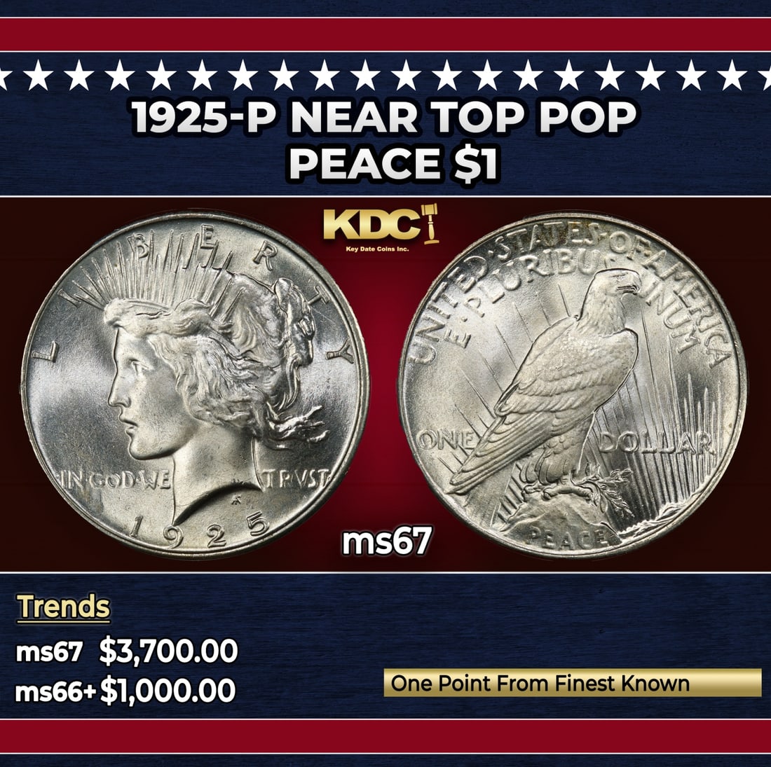 1925-p Peace Dollar Near Top Pop $1 ms67 SEGS: 1925-p Near Top Pop Peace Dollar $1 ms67 SEGS. Historic precious metal trends is causing increased spot pricing by the day. On auctions with set openings, we are doing our best to have items priced at