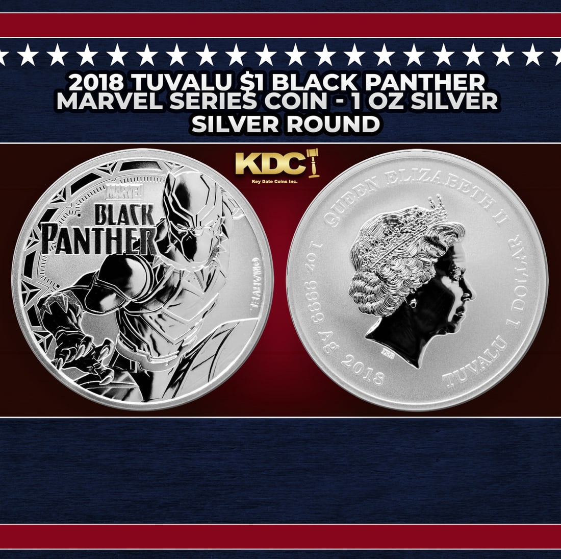 2018 Tuvalu $1 Black Panther Marvel Series Coin - 1 oz Silver Round Round: 2018 Tuvalu $1 Black Panther Marvel Series Coin - 1 oz Silver Round. This is the 3rd release of the "Marvel Bullion" series, featuring various Marvel characters, struck in Australia by the Perth Mint.