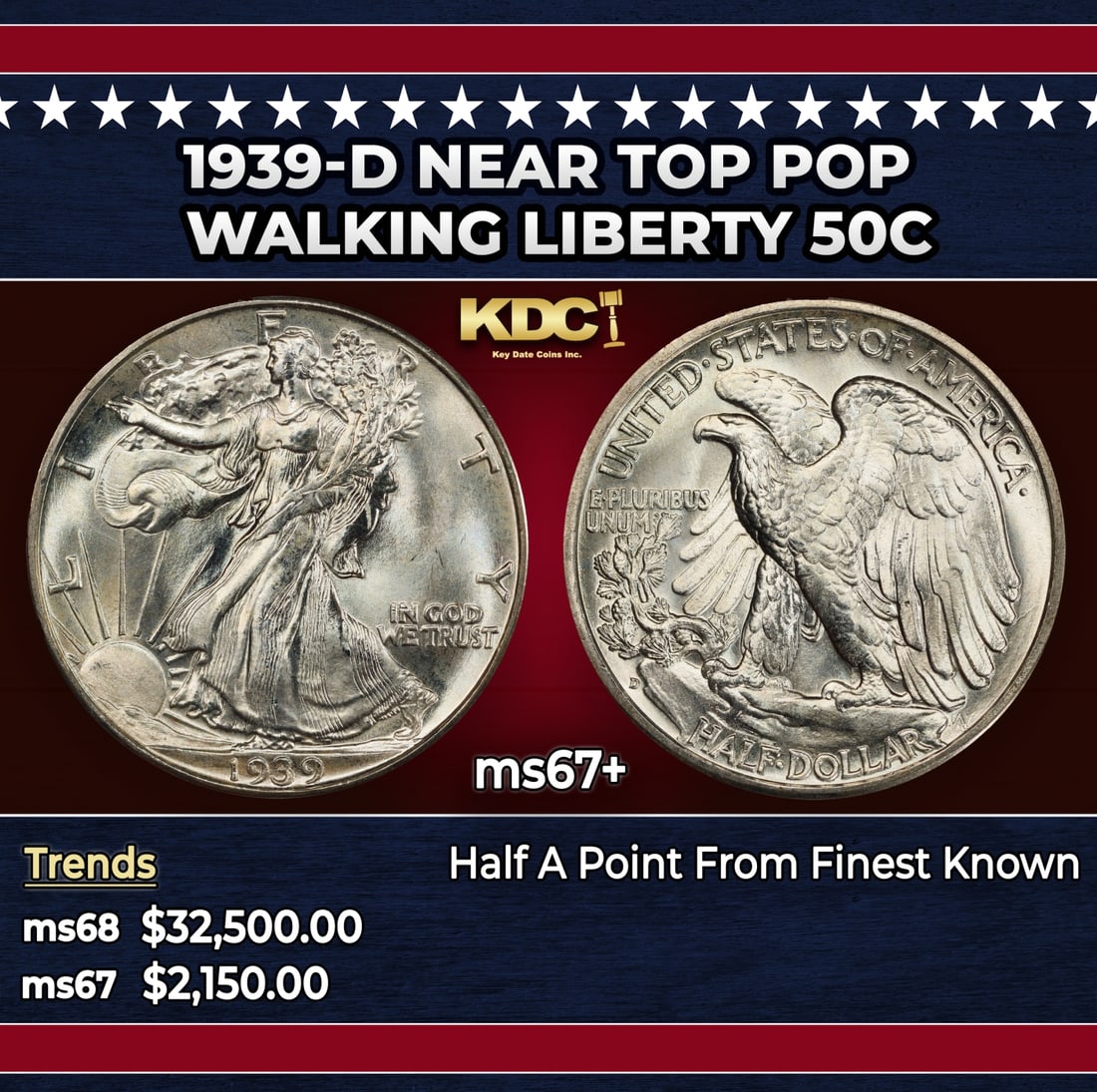 1939-d Walking Liberty Half Dollar Near Top Pop 50c ms67+ SEGS: 1939-d Near Top Pop Walking Liberty Half Dollar 50c ms67+ SEGS. Historic precious metal trends is causing increased spot pricing by the day. On auctions with set openings, we are doing our best to hav