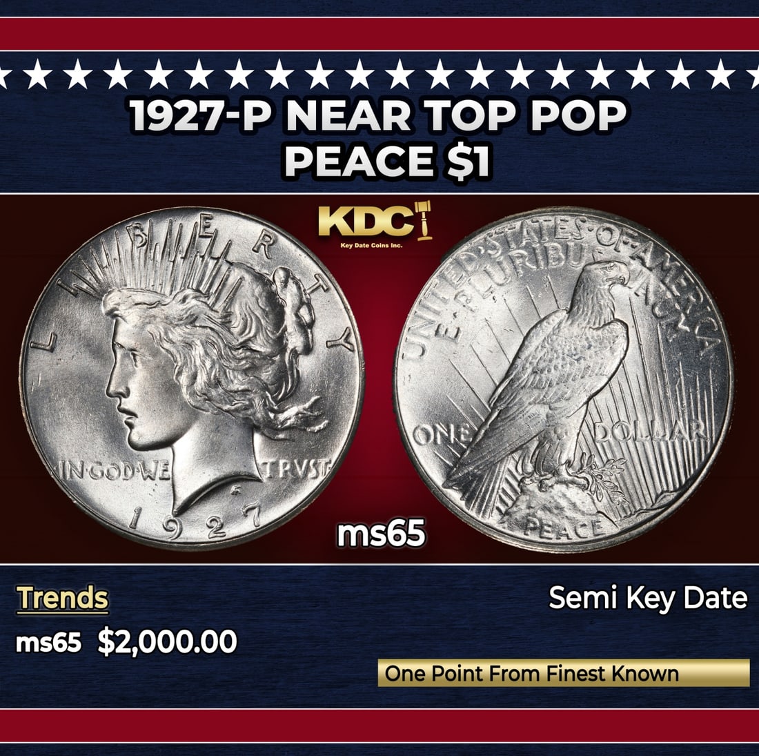 1927-p Peace Dollar Near Top Pop $1 ms65 SEGS: 1927-p Near Top Pop Peace Dollar $1 ms65 SEGS. The 27-p is the big sleeper of numismatics in my opinion. It has the 2nd lowest mintage in the whole Peace dollar series. Lower than the 34-s, the 21-p,
