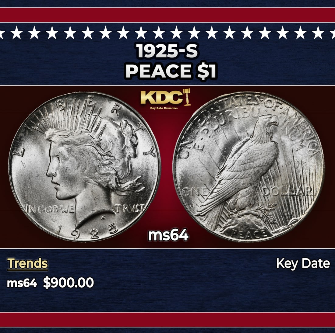 1925-s Peace Dollar $1 Grades ms64: 1925-s Peace Dollar $1 Grades ms64. Historic precious metal trends is causing increased spot pricing by the day. On auctions with set openings, we are doing our best to have items priced at their mark