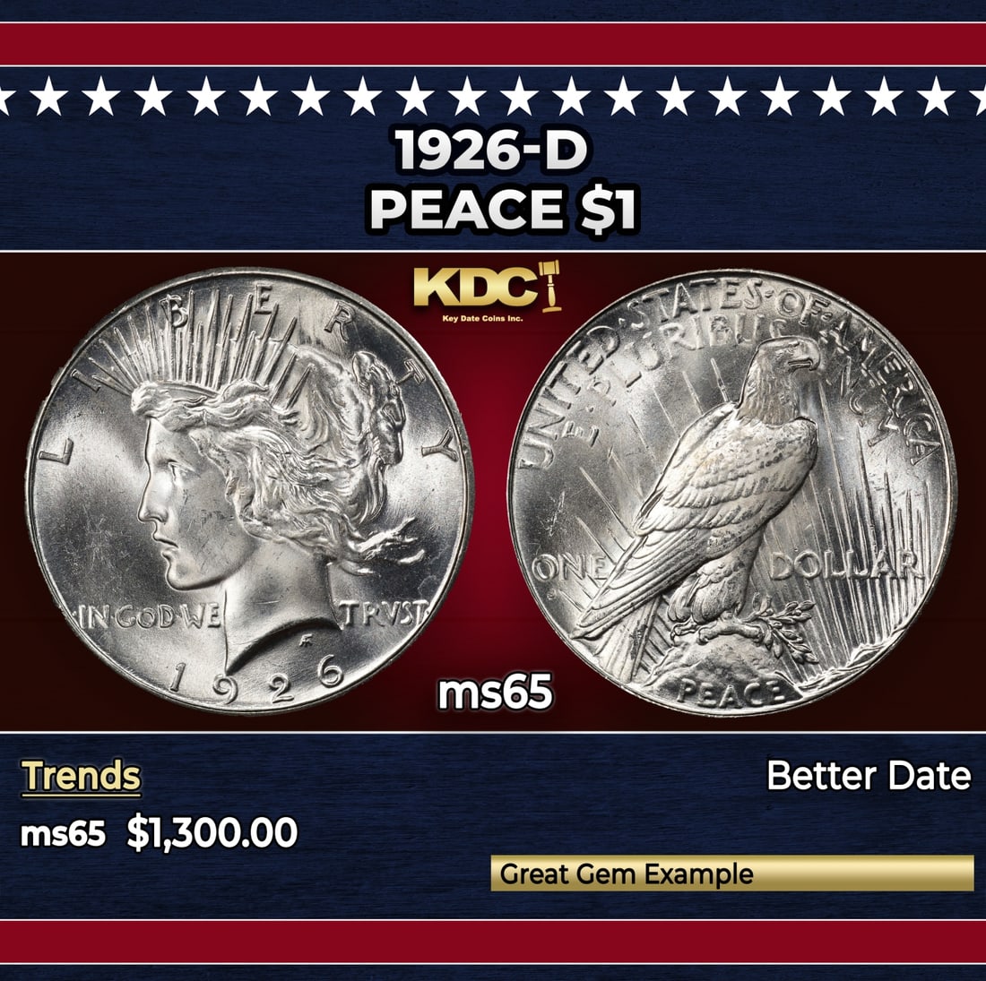 1926-d Peace Dollar $1 ms65 SEGS: 1926-d Peace Dollar $1 ms65 SEGS. Historic precious metal trends is causing increased spot pricing by the day. On auctions with set openings, we are doing our best to have items priced at their market