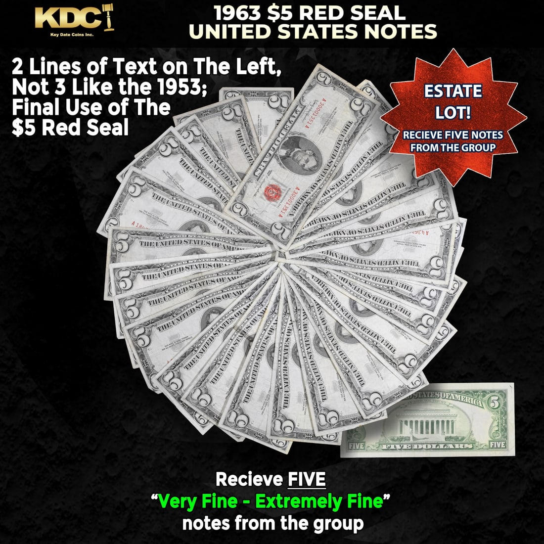 5x 1963 $5 Red Seal United States Note Grades VF/XF: 5x 1963 $5 Red Seal United States Note Grades VF/XF. Each 1963 five dollar red seal bill has serial number written in red ink. There is a red seal on the right hand side of the bill. All 1963 red seal