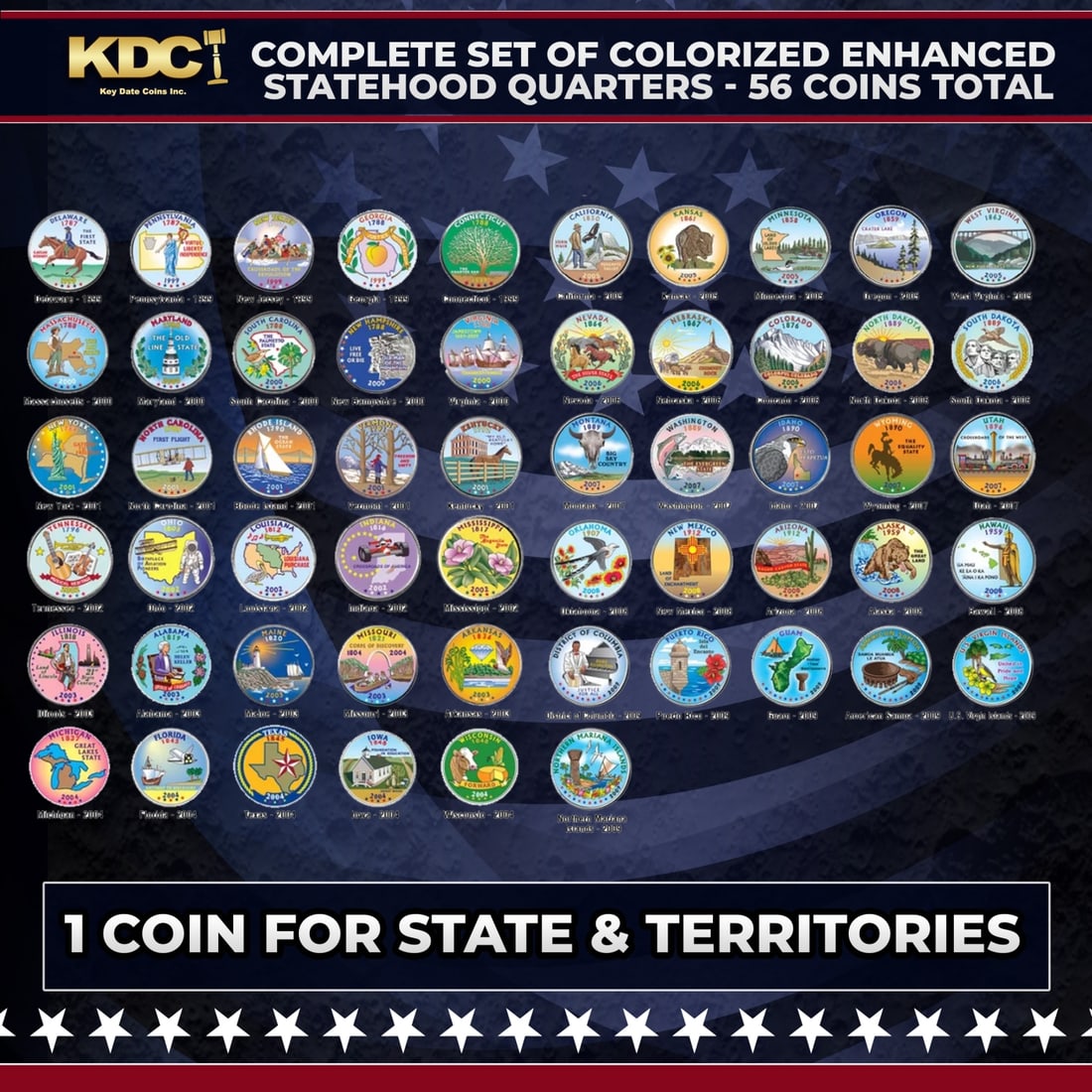 1999-2009 Complete Set of Colorized Enhanced Statehood Quarters - 56 Coins Total Other Toy: 1999-2009 Complete Set of Colorized Enhanced Statehood Quarters - 56 Coins Total. This is your chance to possess a complete set of fifty-six (56) gorgeously colored United States Statehood/DC and US T