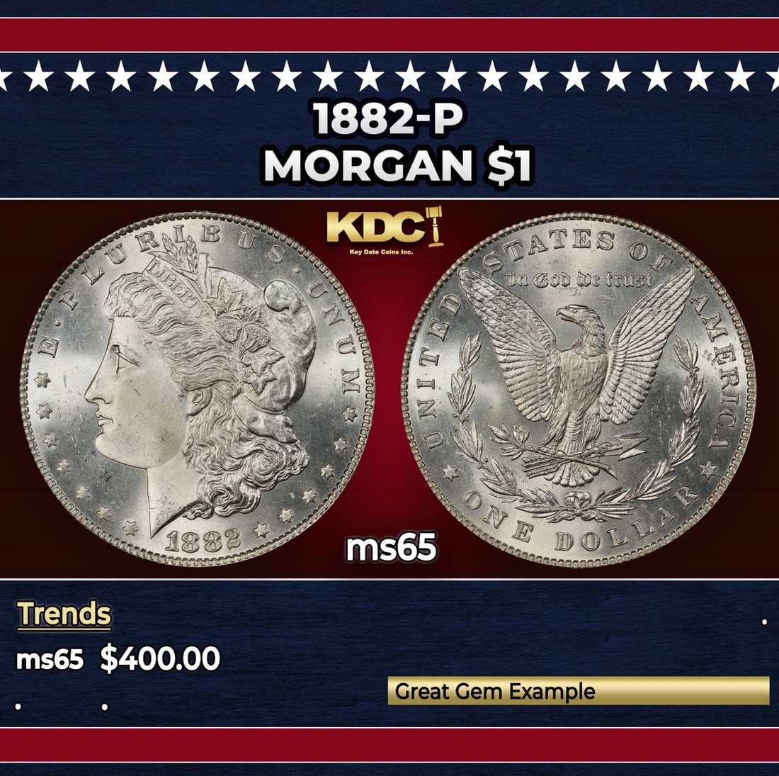 1882-p Morgan Dollar $1 Grades ms65: 1882-p Morgan Dollar $1 Grades ms65. Historic precious metal trends is causing increased spot pricing by the day. On auctions with set openings, we are doing our best to have items priced at their mar