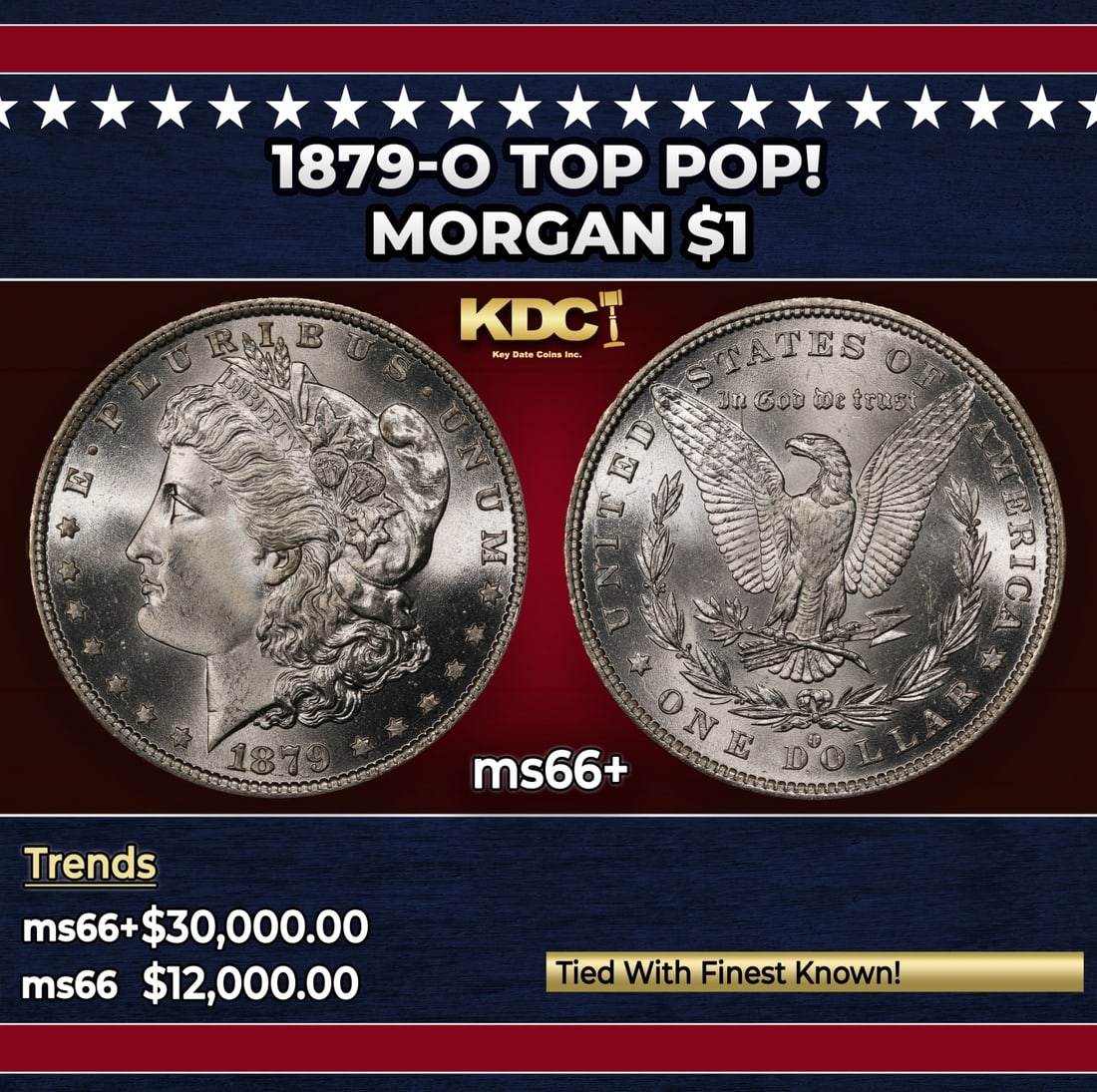 1879-o Morgan Dollar TOP POP! $1 ms66+ SEGS: 1879-o TOP POP! Morgan Dollar $1 ms66+ SEGS. Historic precious metal trends is causing increased spot pricing by the day. On auctions with set openings, we are doing our best to have items priced at t