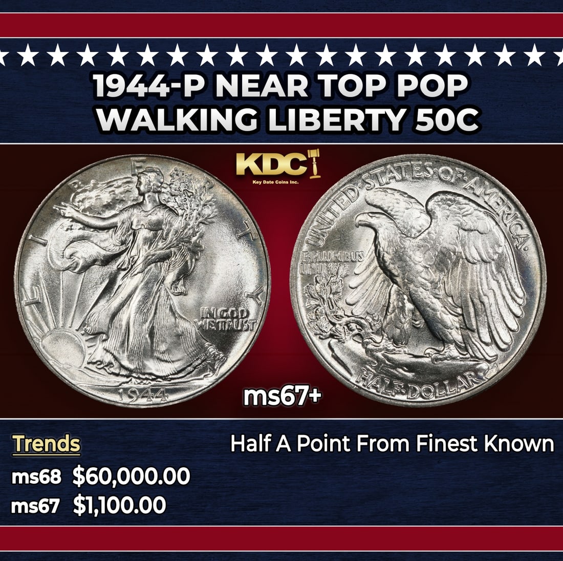 1944-p Walking Liberty Half Dollar Near Top Pop 50c ms67+ SEGS: 1944-p Near Top Pop Walking Liberty Half Dollar 50c ms67+ SEGS. Historic precious metal trends is causing increased spot pricing by the day. On auctions with set openings, we are doing our best to hav