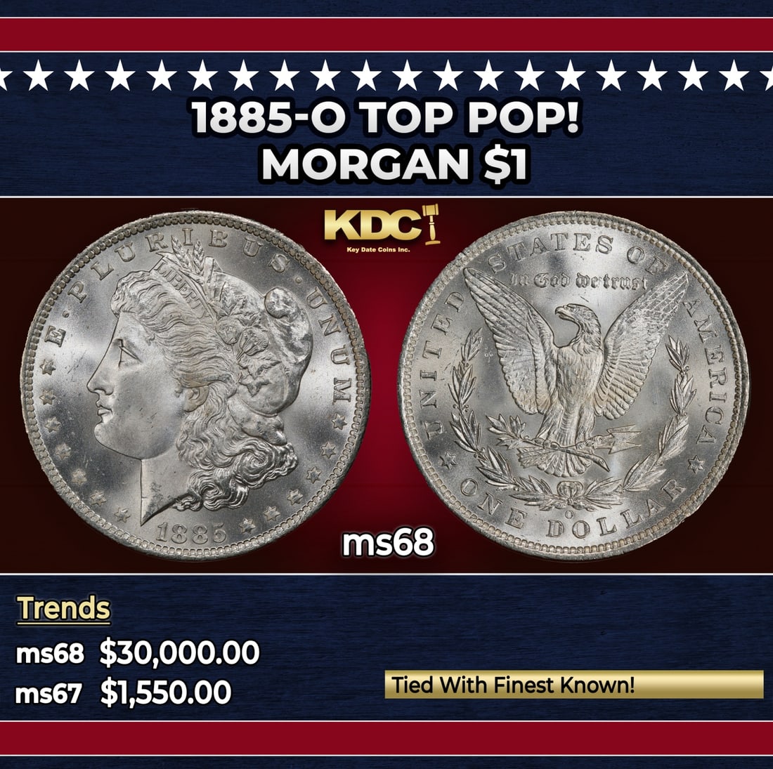 1885-o Morgan Dollar TOP POP! $1 ms68 SEGS: 1885-o TOP POP! Morgan Dollar $1 ms68 SEGS. Historic precious metal trends is causing increased spot pricing by the day. On auctions with set openings, we are doing our best to have items priced at th