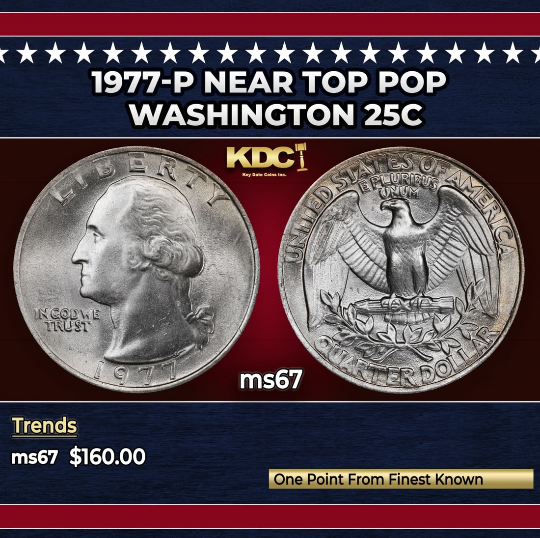 1977-p Washington Quarter Near Top Pop 25c ms67 SEGS: 1977-p Near Top Pop Washington Quarter 25c ms67 SEGS. Historic precious metal trends is causing increased spot pricing by the day. On auctions with set openings, we are doing our best to have items pr