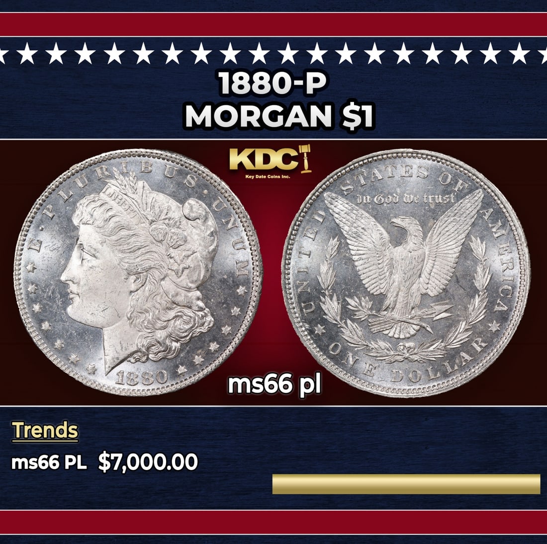 1880-p Morgan Dollar $1 ms66 pl SEGS: 1880-p Morgan Dollar $1 ms66 pl SEGS. Historic precious metal trends is causing increased spot pricing by the day. On auctions with set openings, we are doing our best to have items priced at their ma