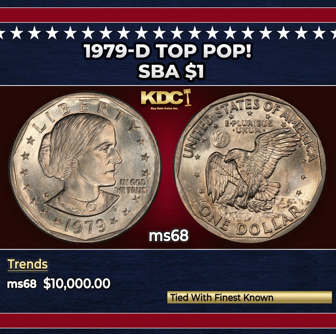 1979-d Susan B. Anthony Dollar TOP POP! $1 ms68 SEGS: 1979-d TOP POP! Susan B. Anthony Dollar $1 ms68 SEGS. Historic precious metal trends is causing increased spot pricing by the day. On auctions with set openings, we are doing our best to have items pr