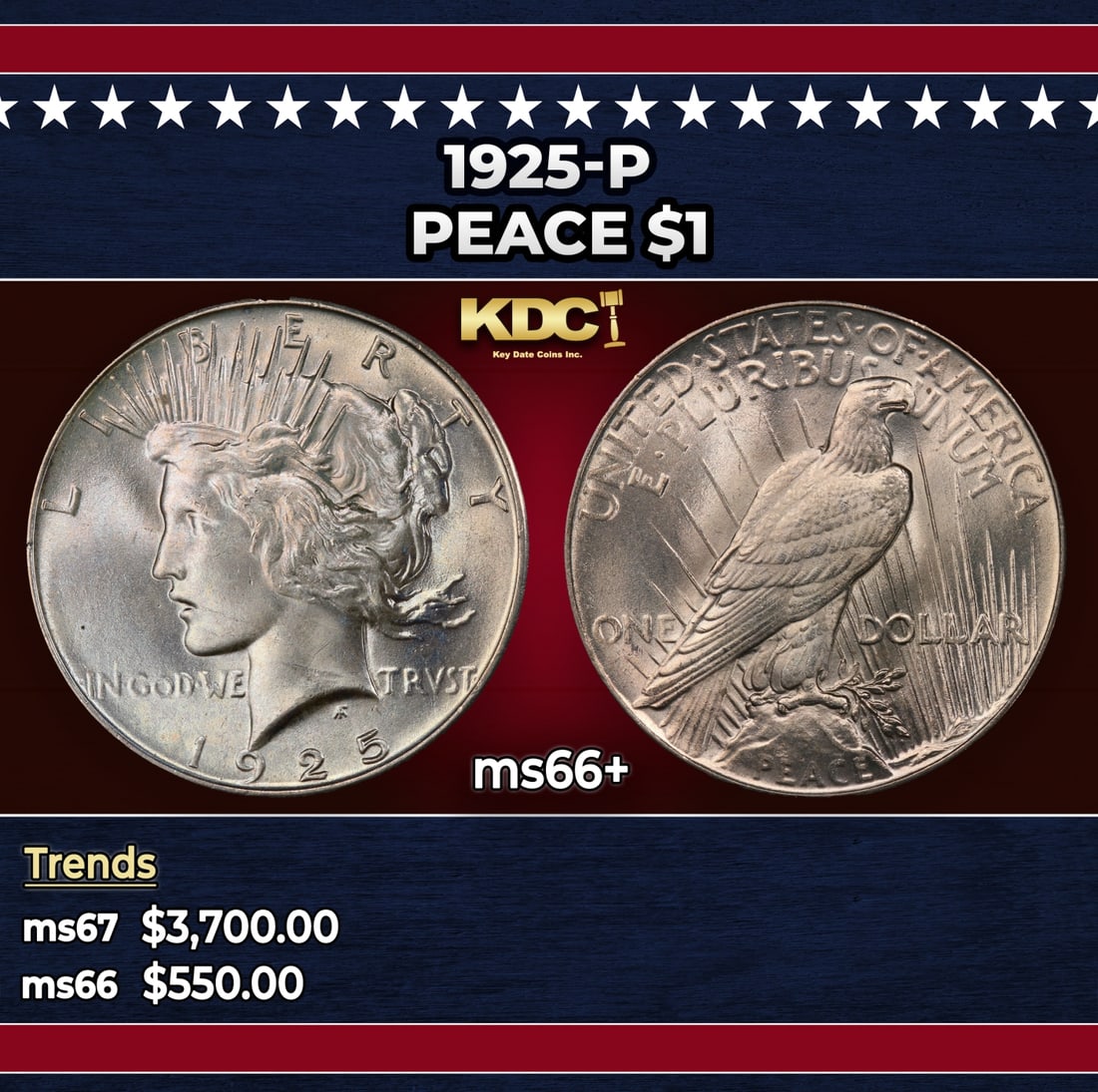 1925-p Peace Dollar $1 ms66+ SEGS: 1925-p Peace Dollar $1 ms66+ SEGS. Historic precious metal trends is causing increased spot pricing by the day. On auctions with set openings, we are doing our best to have items priced at their marke