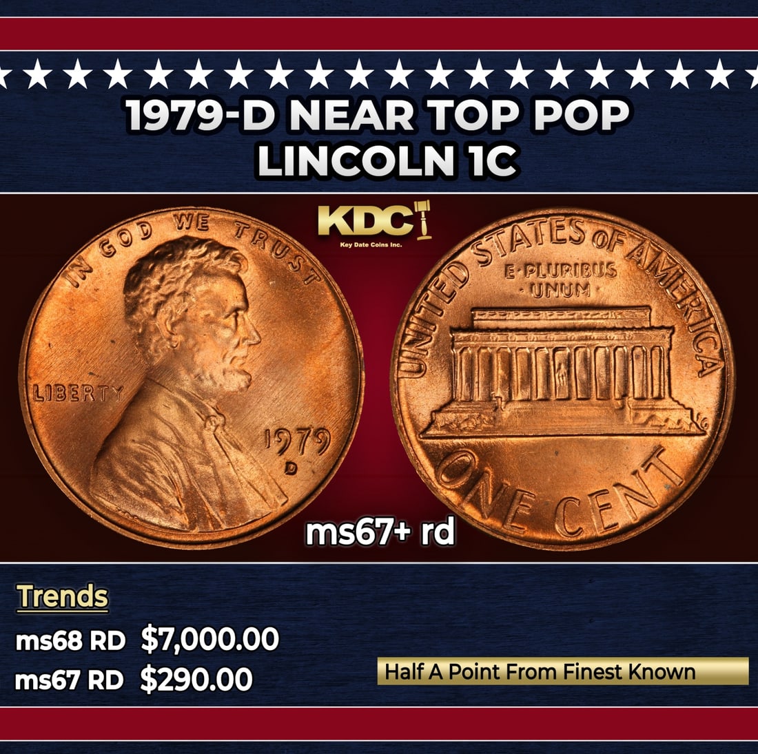 1979-d Lincoln Cent Near Top Pop 1c ms67+ rd SEGS: 1979-d Near Top Pop Lincoln Cent 1c ms67+ rd SEGS. Historic precious metal trends is causing increased spot pricing by the day. On auctions with set openings, we are doing our best to have items price