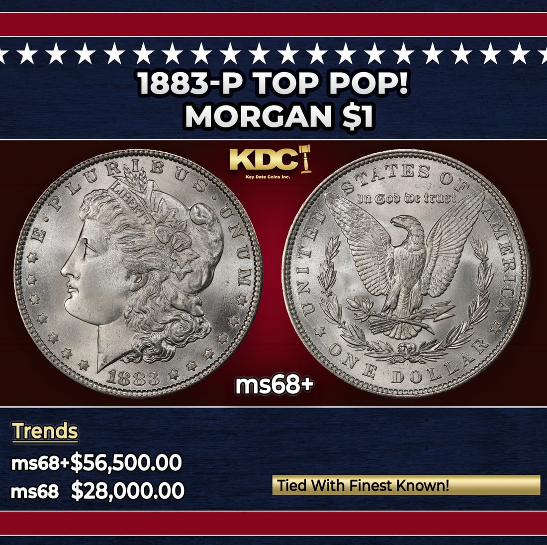 1883-p Morgan Dollar TOP POP! $1 ms68+ SEGS: 1883-p TOP POP! Morgan Dollar $1 ms68+ SEGS. Historic precious metal trends is causing increased spot pricing by the day. On auctions with set openings, we are doing our best to have items priced at t