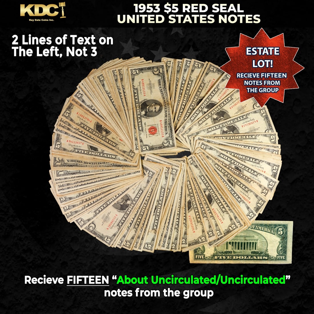 15x 1953 $5 Red Seal United States Note Grades AU/CU: 15x 1953 $5 Red Seal United States Note Grades AU/CU. 1953 red seal five dollar bills come in four different varieties. Each 1953 five dollar red seal bill has serial number written in red ink. There