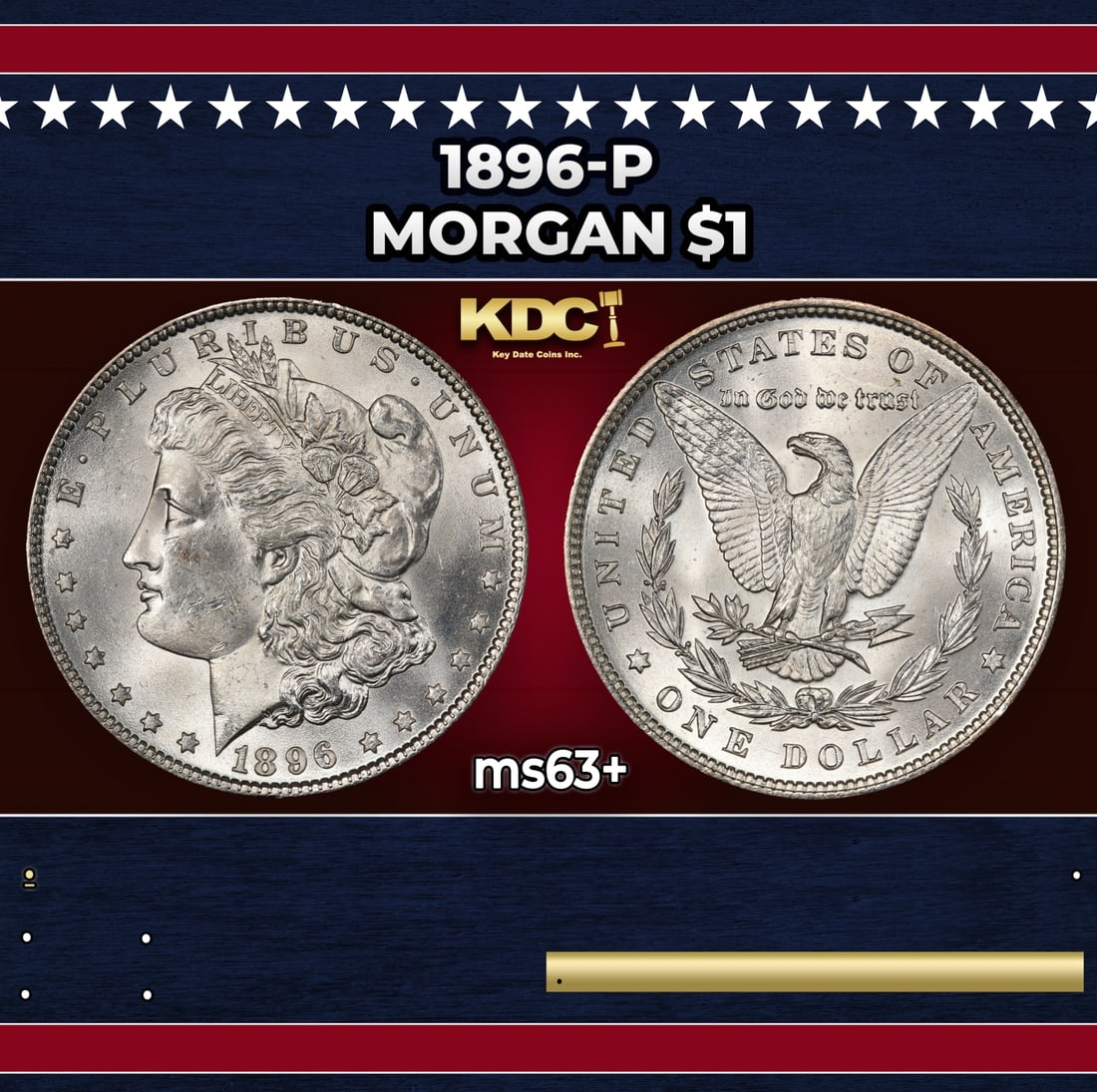 1896-p Morgan Dollar $1 Grades ms63+: 1896-p Morgan Dollar $1 Grades ms63+. Historic precious metal trends is causing increased spot pricing by the day. On auctions with set openings, we are doing our best to have items priced at their ma