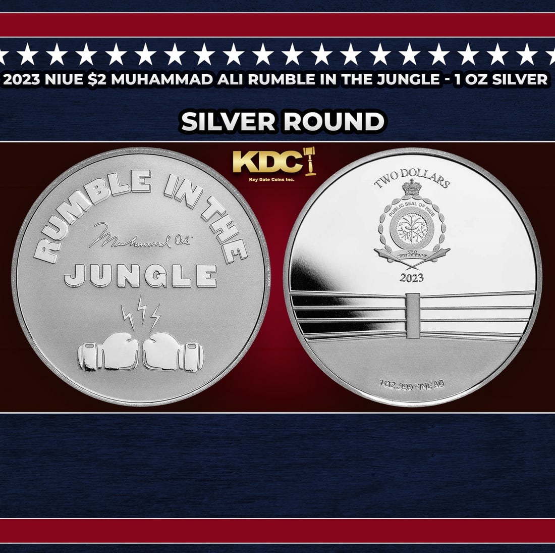 2023 Niue $2 Muhammad Ali Rumble in the Jungle Coin - 1 oz Silver Round Round: 2023 Niue $2 Muhammad Ali Rumble in the Jungle Coin - 1 oz Silver Round. 1oz limited mintage coin featuring the greatest fighter of all time, Muhammad Ali, and the iconic Rumble in the Jungle fight lo