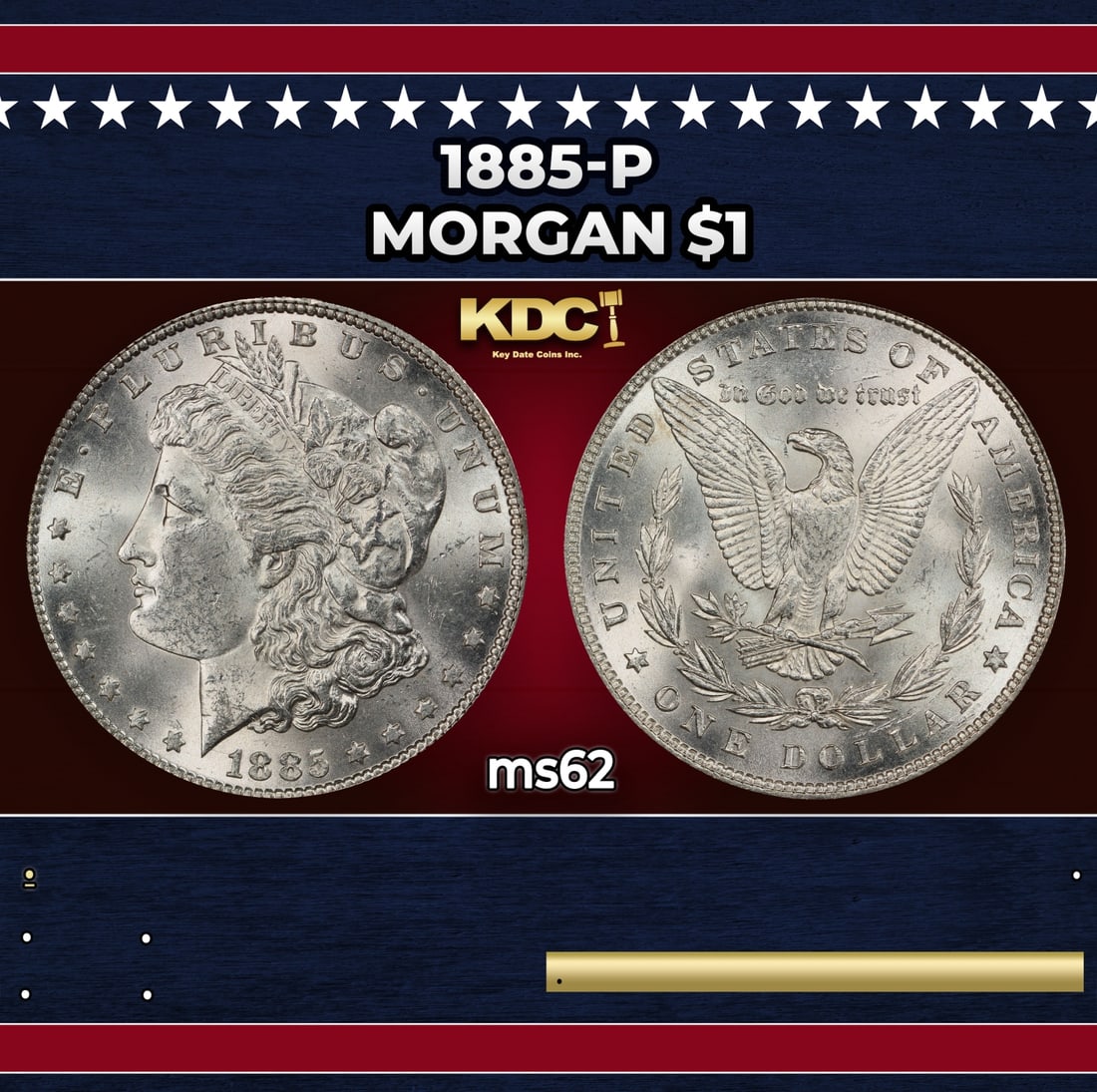 1885-p Morgan Dollar $1 Grades ms62: 1885-p Morgan Dollar $1 Grades ms62. Historic precious metal trends is causing increased spot pricing by the day. On auctions with set openings, we are doing our best to have items priced at their mar