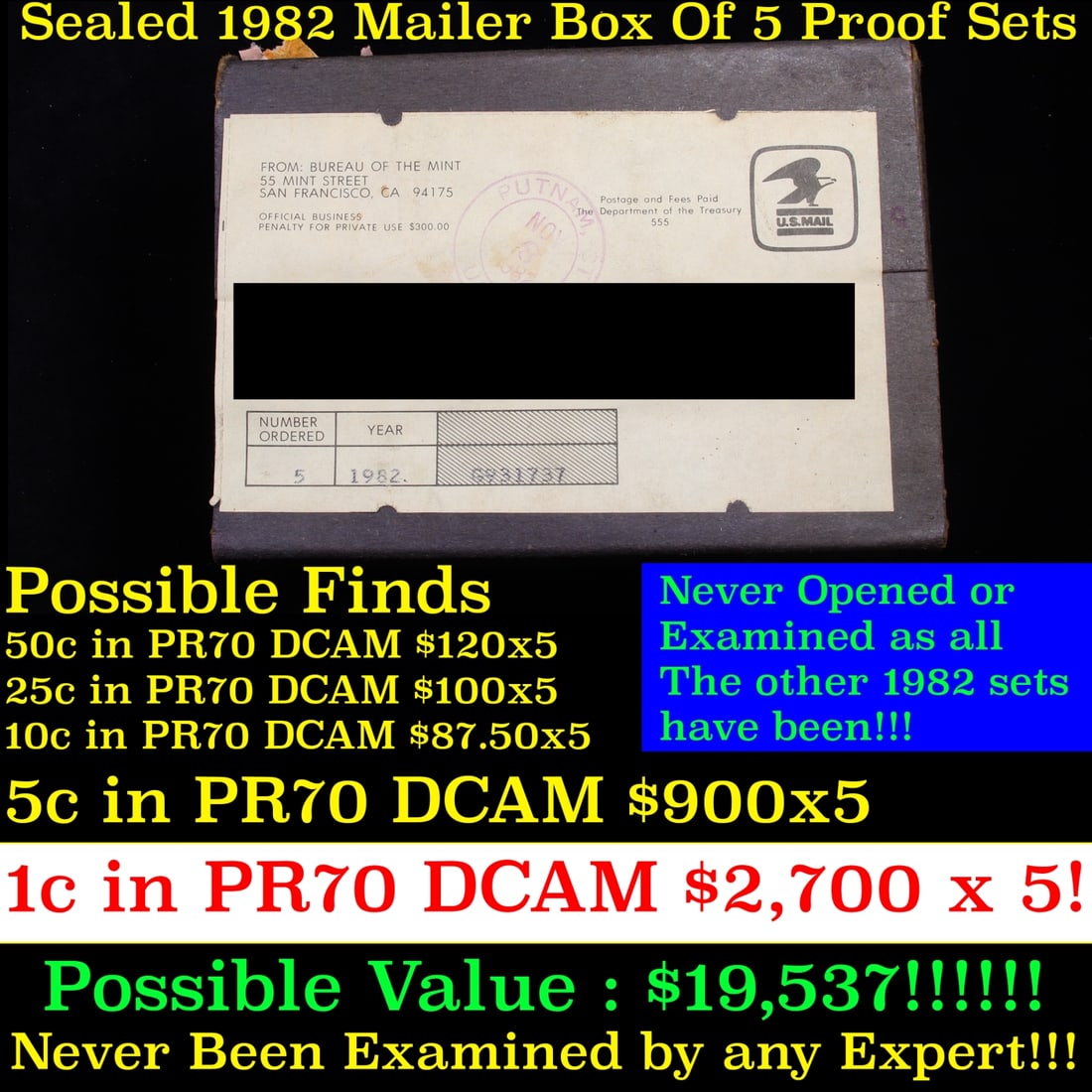 Original sealed box 5- 1982 United States Mint Proof Sets: Original sealed box 5- 1982 United States Mint Proof Sets. Up for Auction is an Unopened Mailer Box from 1982 containing 5 1982 Proof Sets!!!! Wow! - This Mailer Box is sealed exactly as it left the m