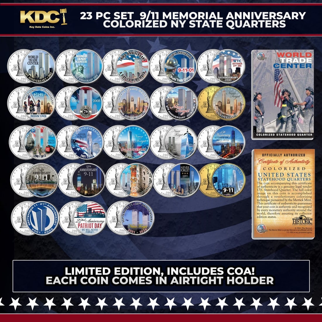 23 Pc Set 9/11 Memorial Anniversary Colorized NY State Quarters Other Toy: 23 Pc Set 9/11 Memorial Anniversary Colorized NY State Quarters. This 23 Coin Set of beautifully Colorized NY state quarters commemorates the 23 anniversaries of the 9/11 tragedy at the World Trade Ce