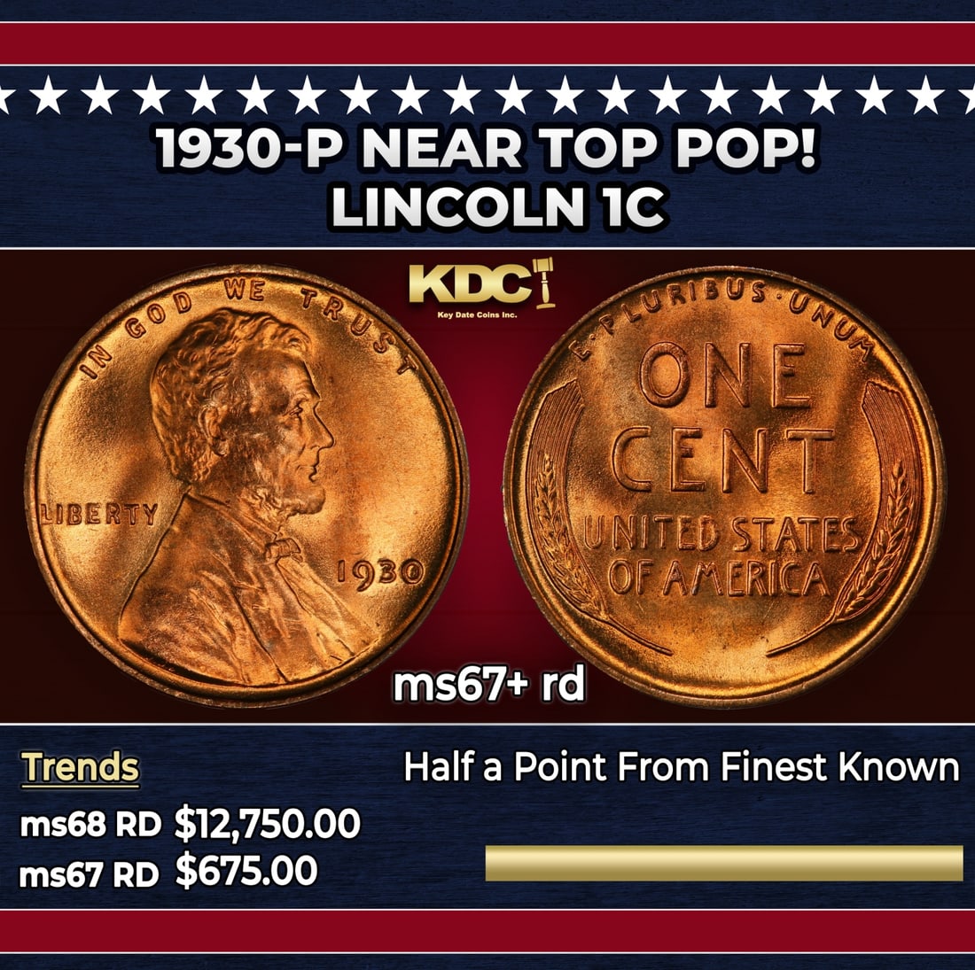 1930-p Lincoln Cent Near Top Pop! 1c ms67+ rd SEGS: 1930-p Near Top Pop! Lincoln Cent 1c ms67+ rd SEGS. Historic precious metal trends is causing increased spot pricing by the day. On auctions with set openings, we are doing our best to have items pric