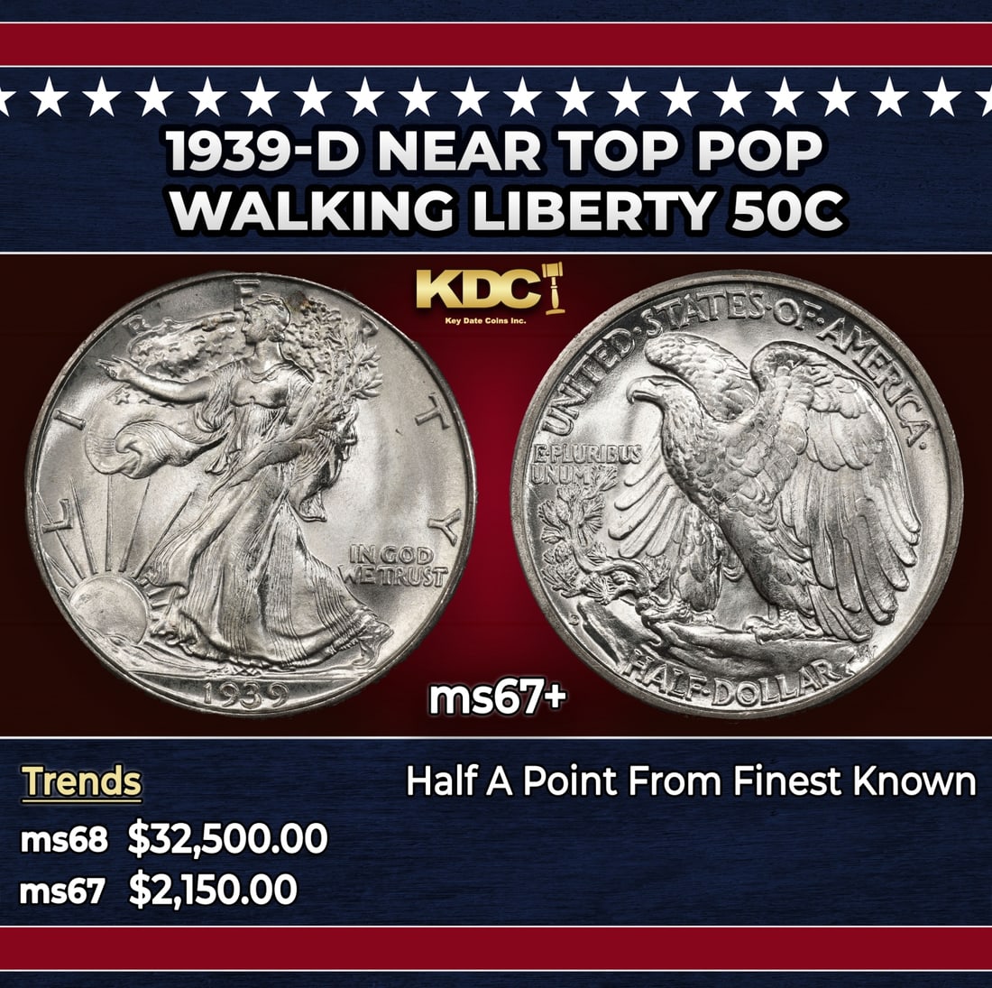 1939-d Walking Liberty Half Dollar Near Top Pop 50c ms67+ SEGS: 1939-d Near Top Pop Walking Liberty Half Dollar 50c ms67+ SEGS. Historic precious metal trends is causing increased spot pricing by the day. On auctions with set openings, we are doing our best to hav
