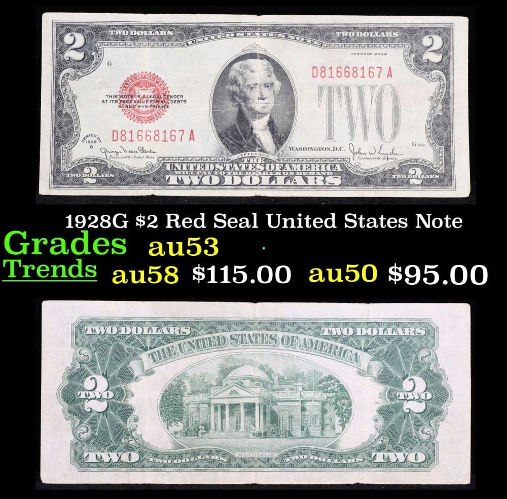 1928G $2 Red Seal United States Note Grades Select AU: 1928G $2 Red Seal United States Note Grades Select AU. FR-1508 Two dollar bills from the series of 1928 are called 1928 $2 legal tenders. All legal tenders have a red seal. 1928 was also the first yea
