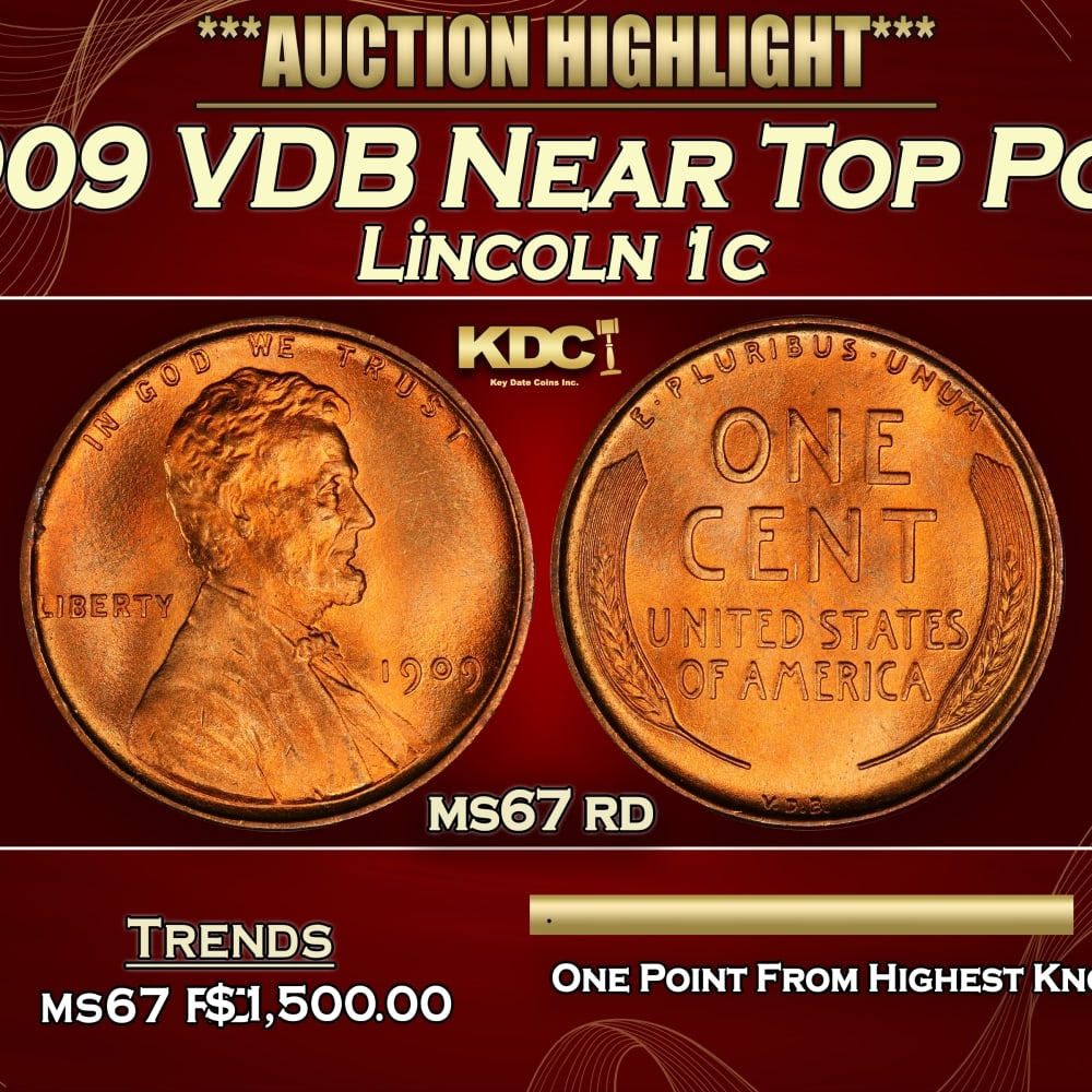 1909 VDB Lincoln Cent Near Top Pop! 1c ms67 rd SEGS: 1909 VDB Near Top Pop! Lincoln Cent 1c ms67 rd SEGS. Always sought after date. Always popular. 0