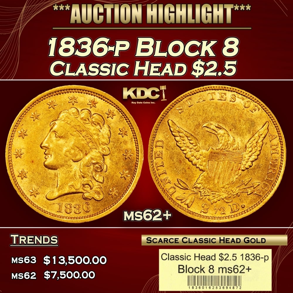 1836-p Block 8 Classic Head Gold Quarter Eagle ms62+ USCG: 1836-p Block 8 Classic Head Gold Quarter Eagle ms62+ USCG. 0