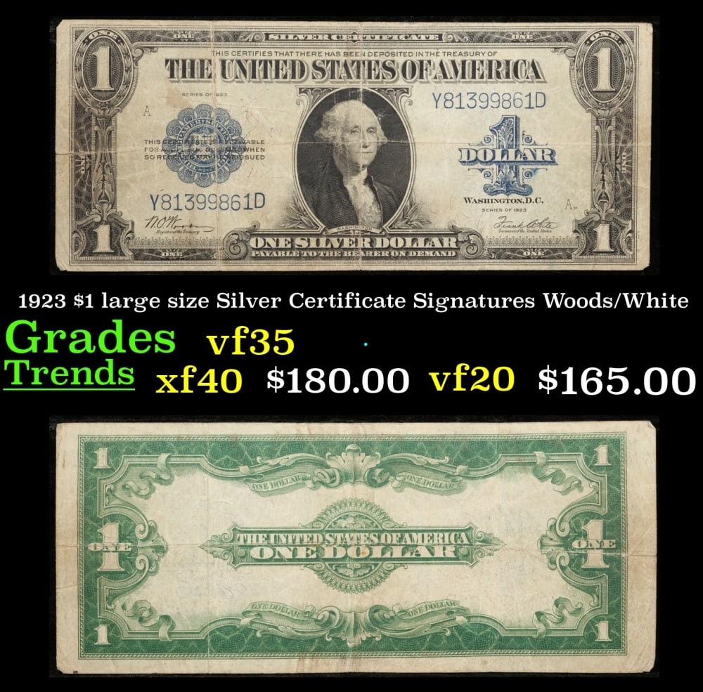 1923 $1 large size Silver Certificate Grades vf++ Signatures Woods/White (1 of 3)