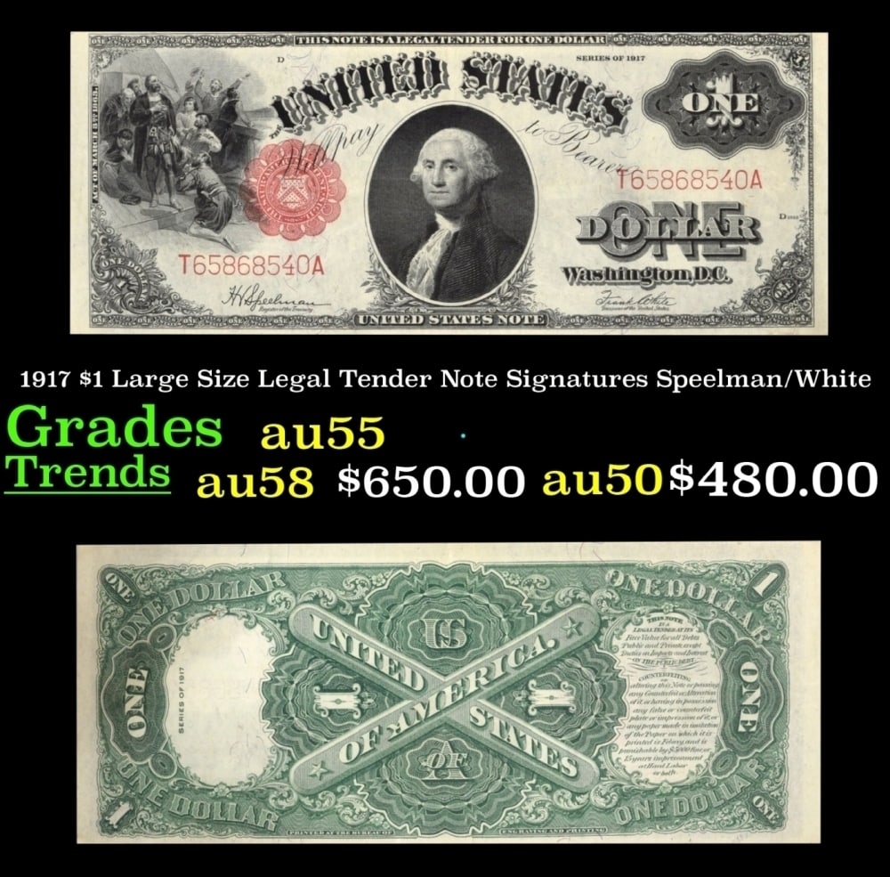 1917 $1 Large Size Legal Tender Note Grades Choice AU Signatures Speelman/White: 1917 $1 Large Size Legal Tender Note Grades Choice AU Signatures Speelman/White. FR-39 This 1917 $1 note is the last large-sized legal tender bank note ever issued. It's referred to as a "Horseblanket