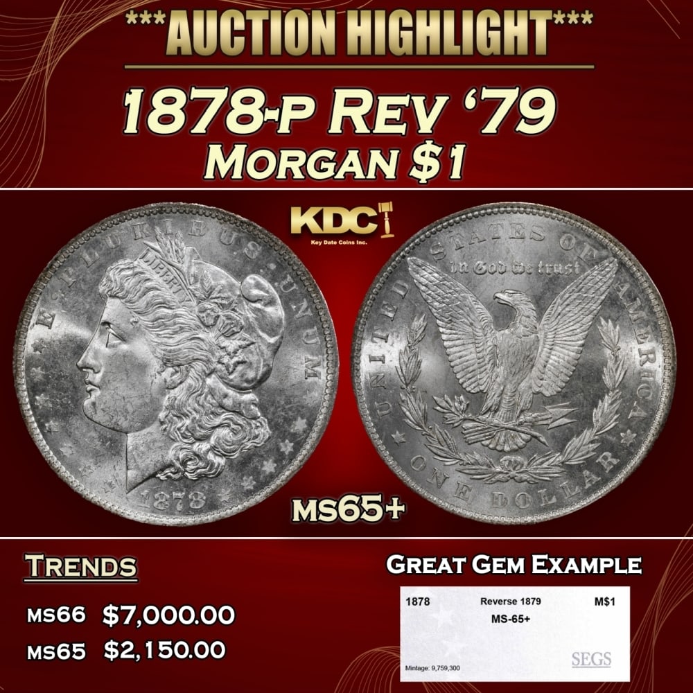 1878-p Rev '79 Morgan Dollar $1 ms65+ SEGS: 1878-p Rev '79 Morgan Dollar $1 ms65+ SEGS. 0