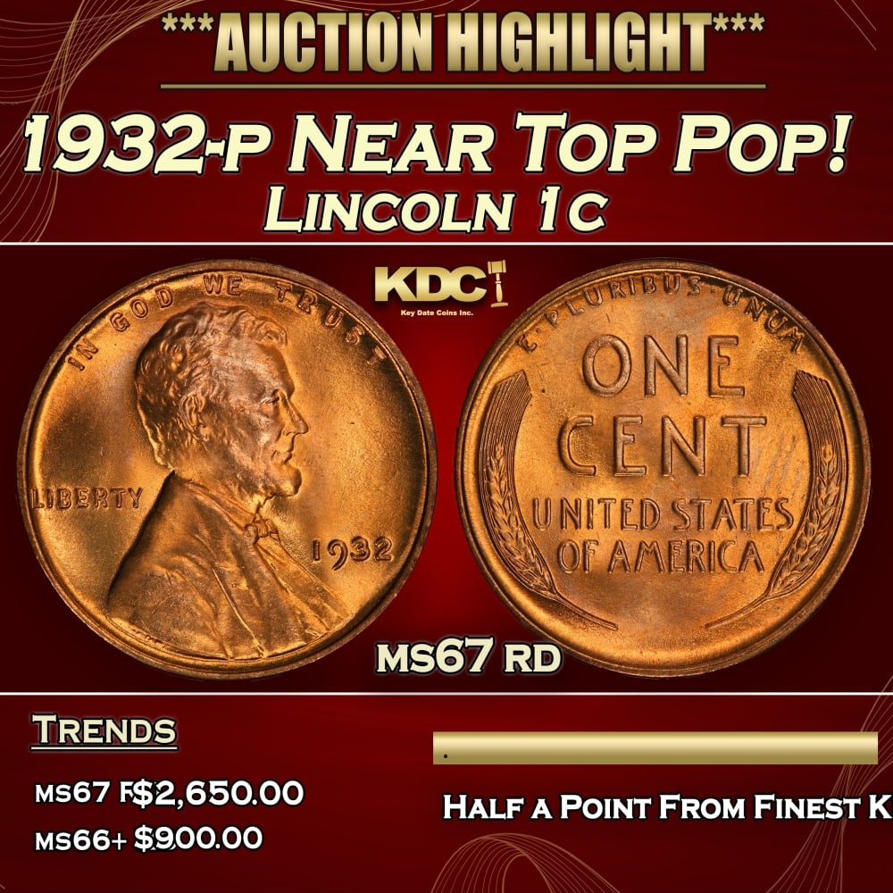 1932-p Lincoln Cent Near Top Pop! 1c ms67 rd SEGS: 1932-p Near Top Pop! Lincoln Cent 1c ms67 rd SEGS. 0