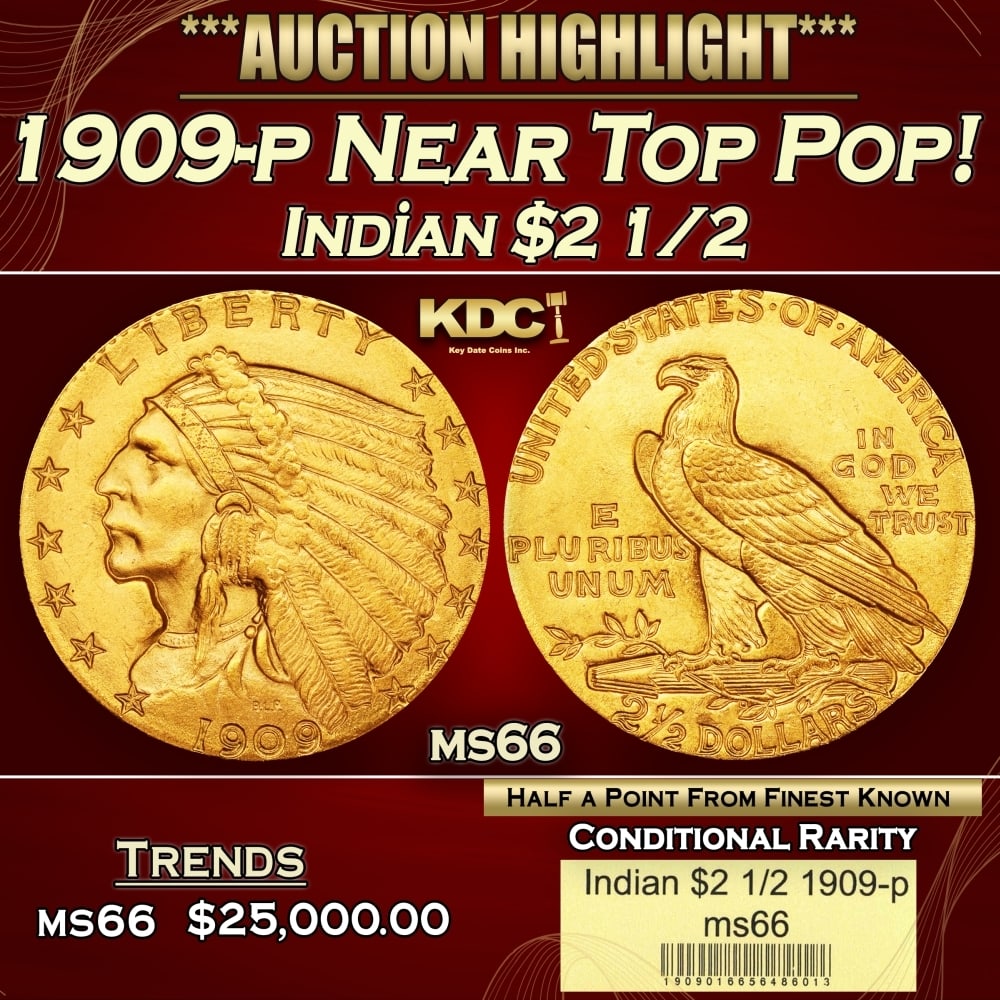 1909-p Gold Indian Quarter Eagle Near Top Pop! $2 1/2 ms66 USCG: 1909-p Near Top Pop! Gold Indian Quarter Eagle $2 1/2 ms66 USCG. The sunken relief of Bela Lyon Pratt's Indian quarter eagle design was a first on circulating U.S. coinage. The design lacked a protect
