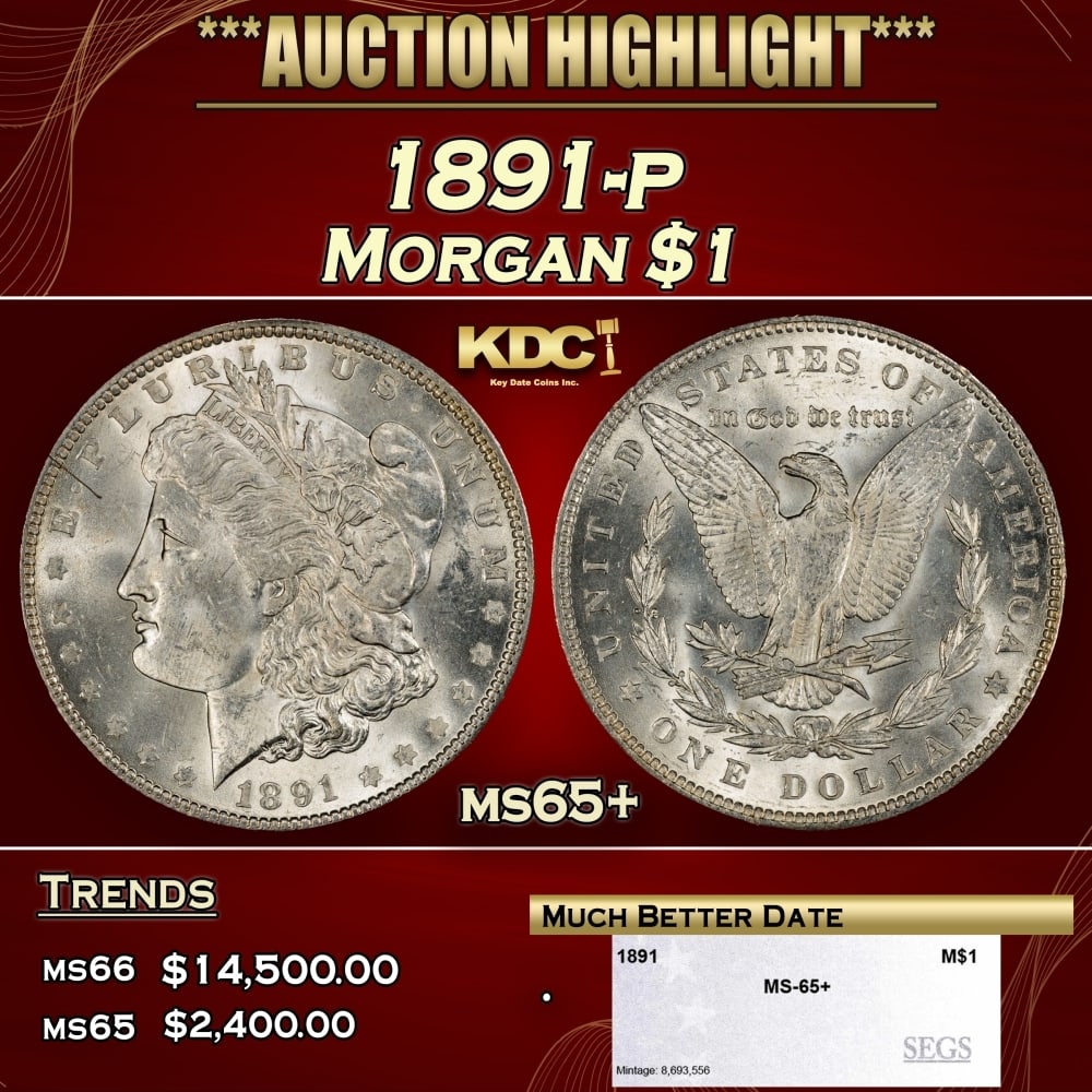 1891-p Morgan Dollar $1 ms65+ SEGS: 1891-p Morgan Dollar $1 ms65+ SEGS. 0