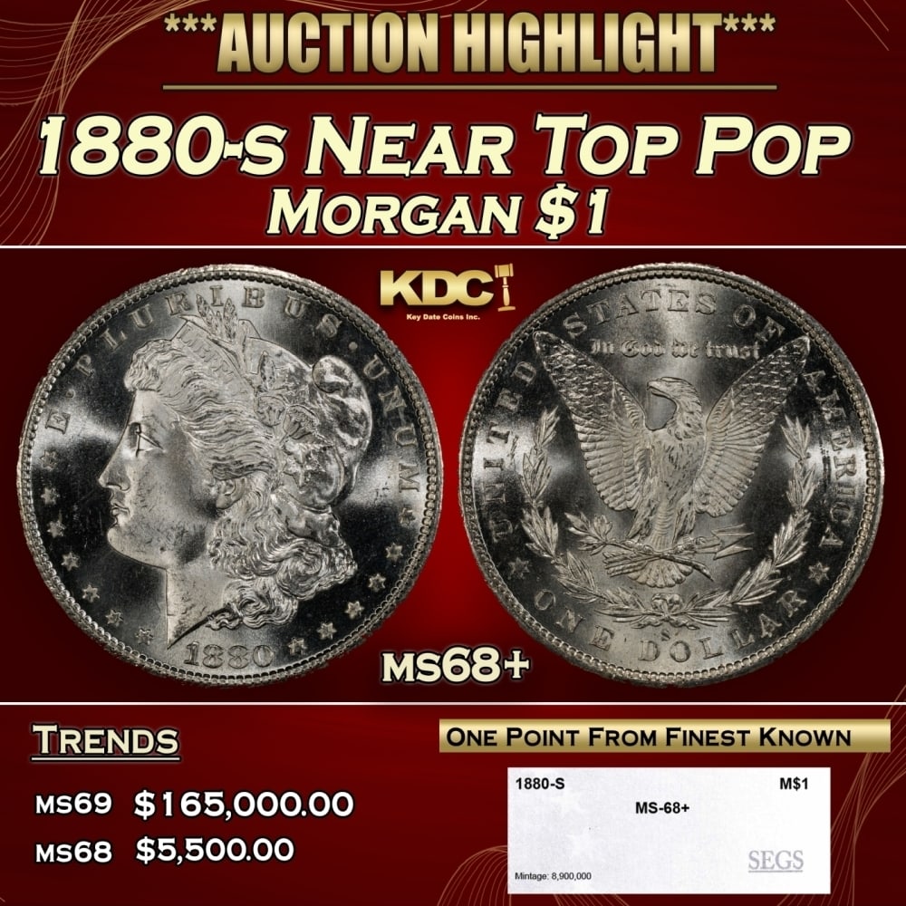 1880-s Morgan Dollar Near Top Pop $1 ms68+ SEGS: 1880-s Near Top Pop Morgan Dollar $1 ms68+ SEGS. 0