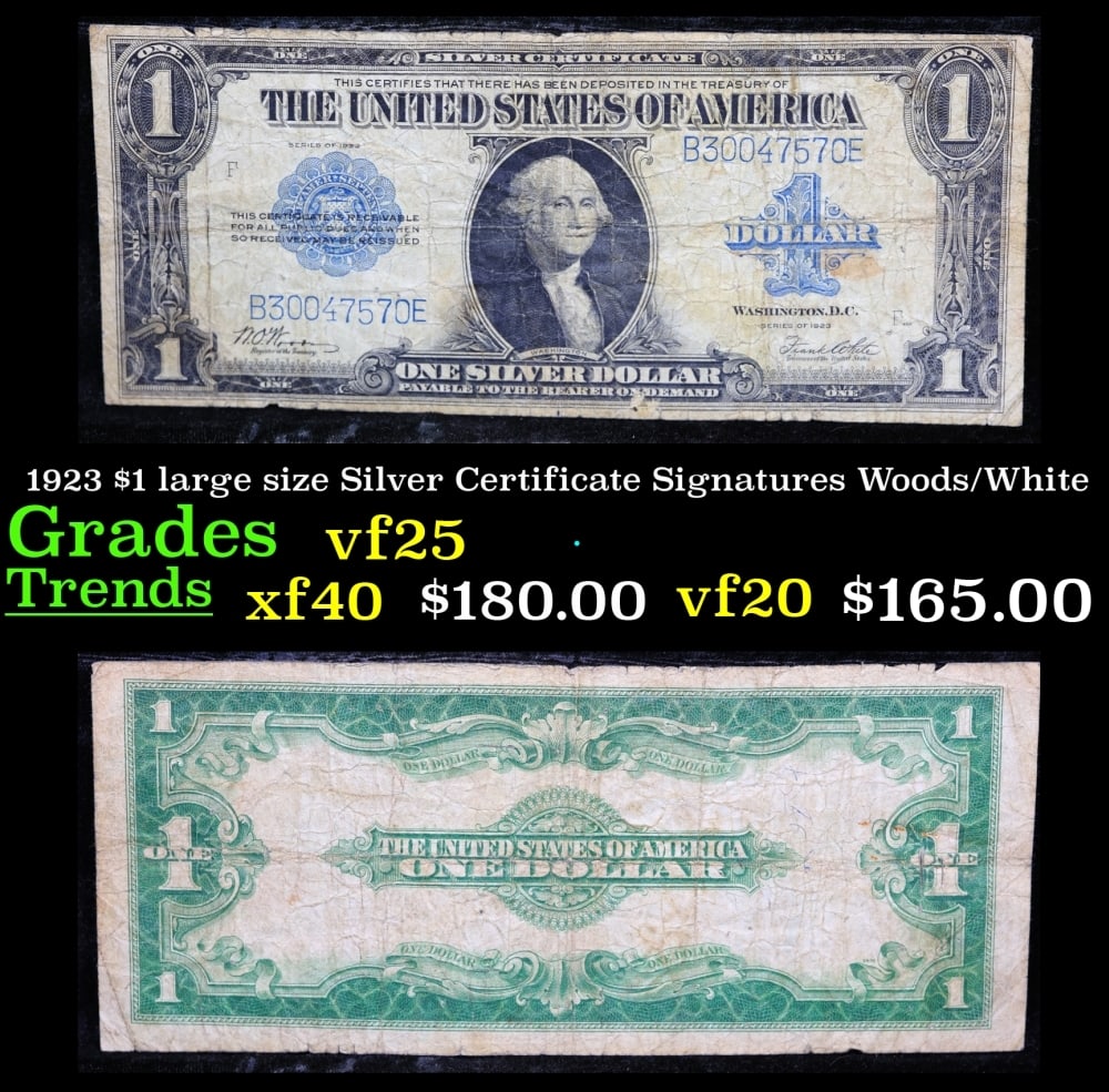 1923 $1 large size Silver Certificate Grades vf+ Signatures Woods/White: 1923 $1 large size Silver Certificate Grades vf+ Signatures Woods/White. Fr-238 The term “horse blanket” gets used a lot when talking about large size currency. It is most frequently used to d